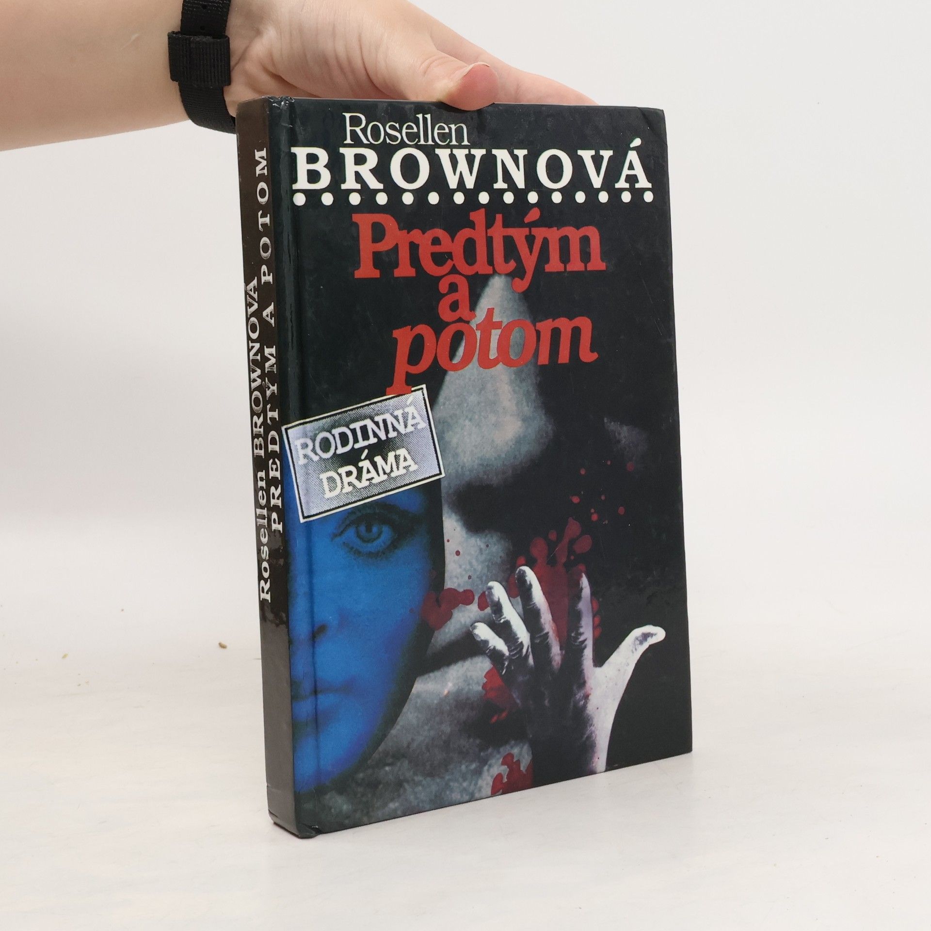 Rosellen Brown Predtým a potom