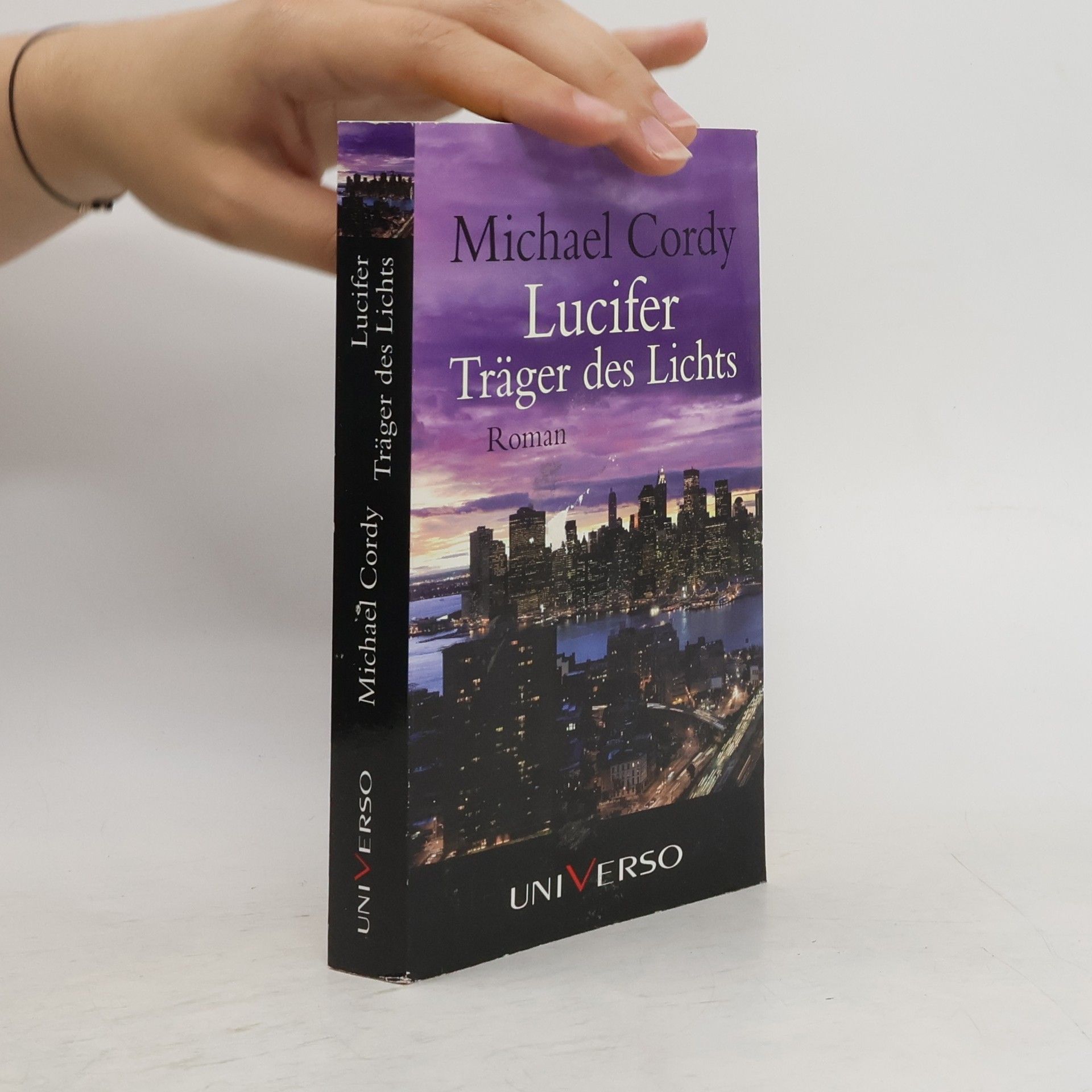 Michael Cordy Lucifer. Träger des Lichts