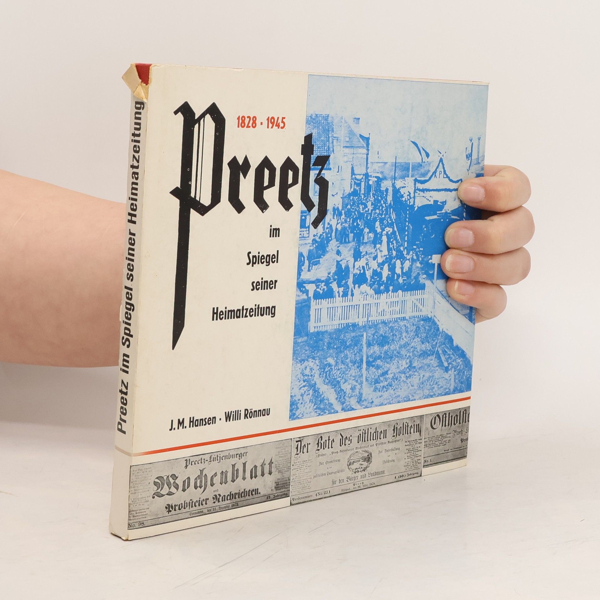 J. M. Hansen Preetz im Spiegel seiner Heimalzeilung