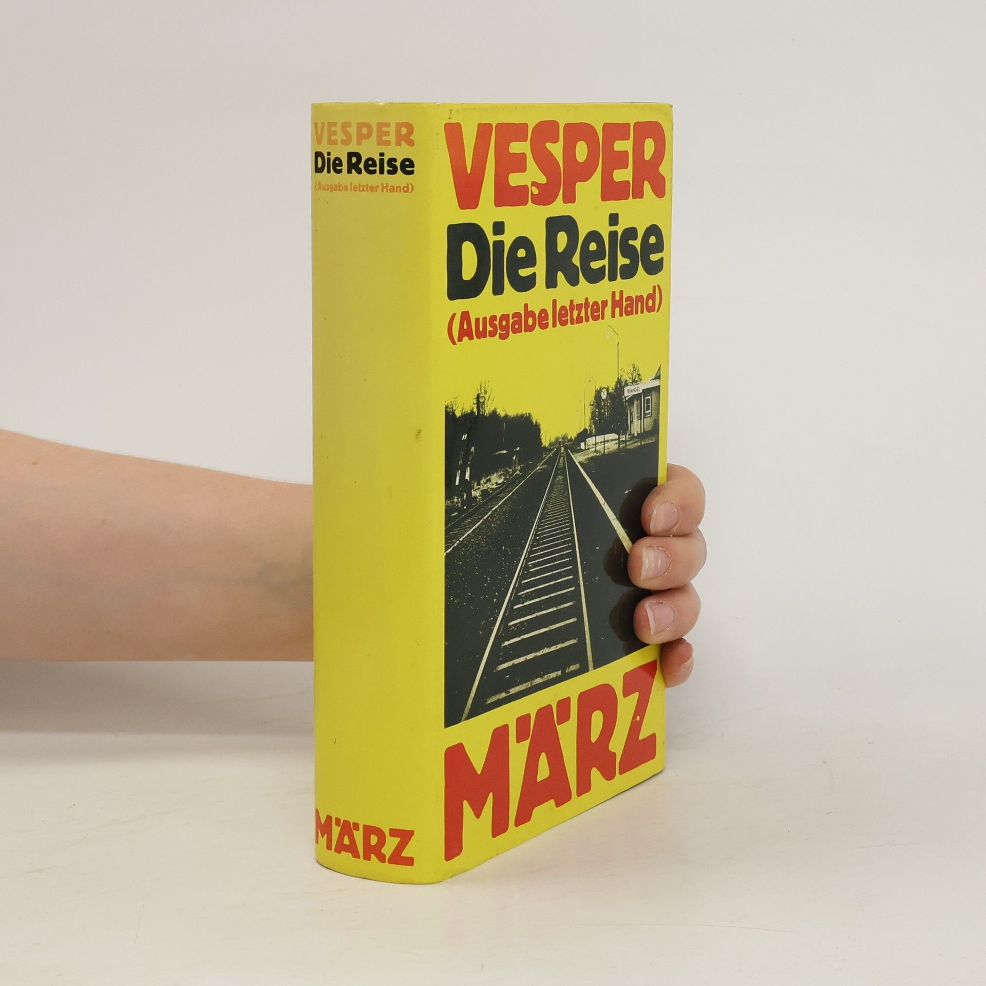 Bernward Vesper Die Reise (Ausgabe lelzter Hand)