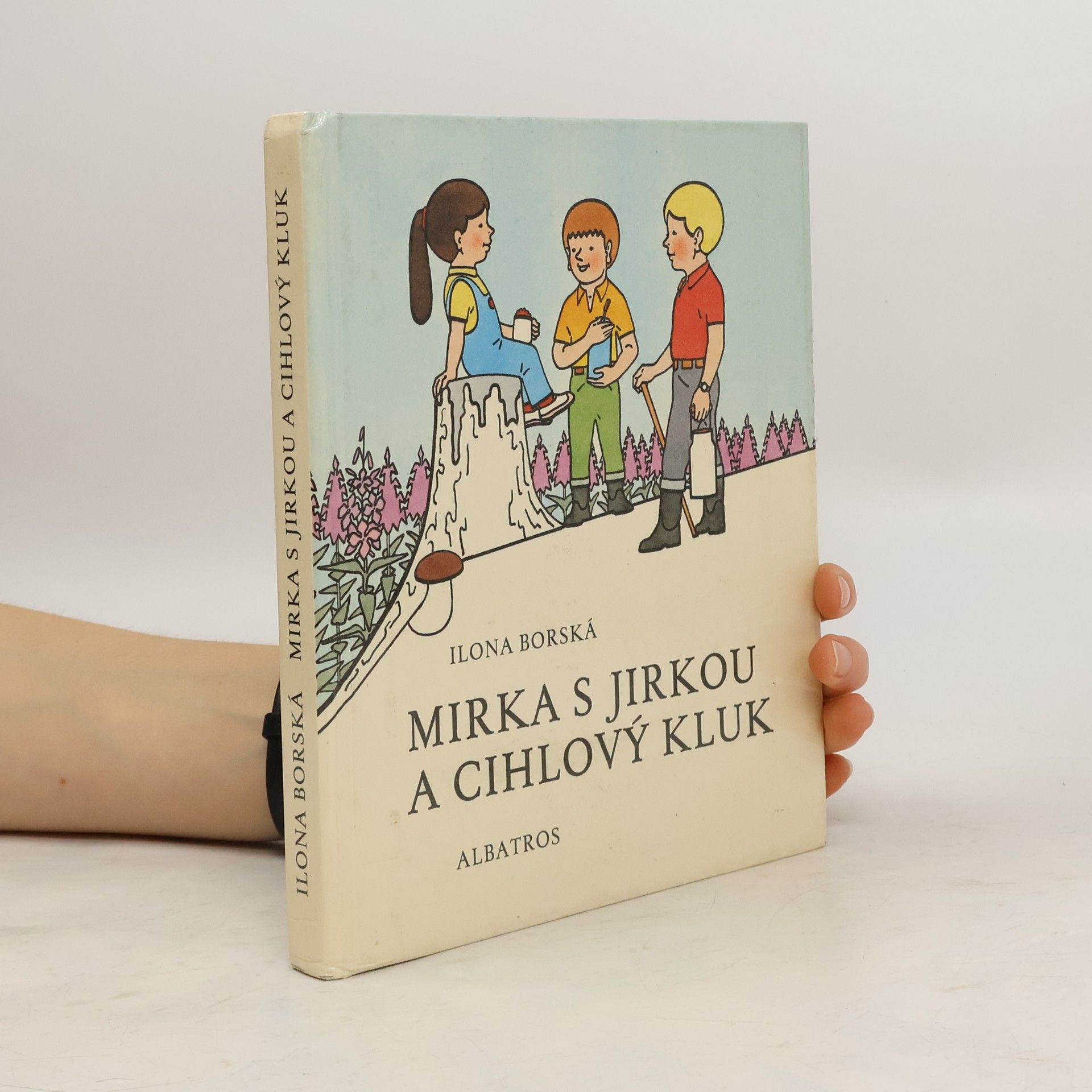 Ilona Borská Mirka s Jirkou a cihlový kluk