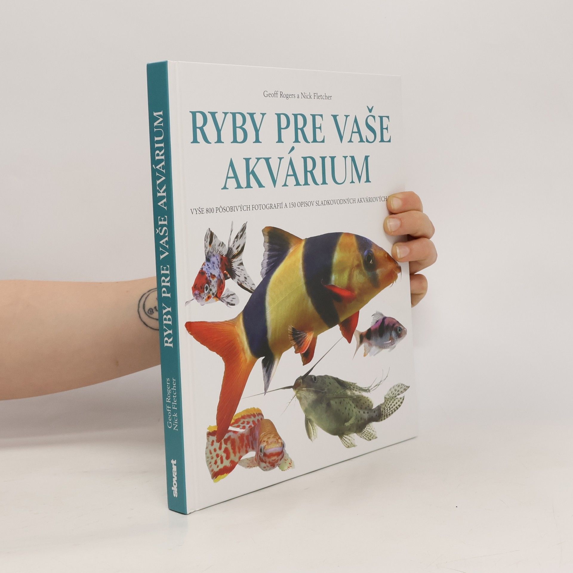 Geoff Rogers Ryby pre vaše akvárium