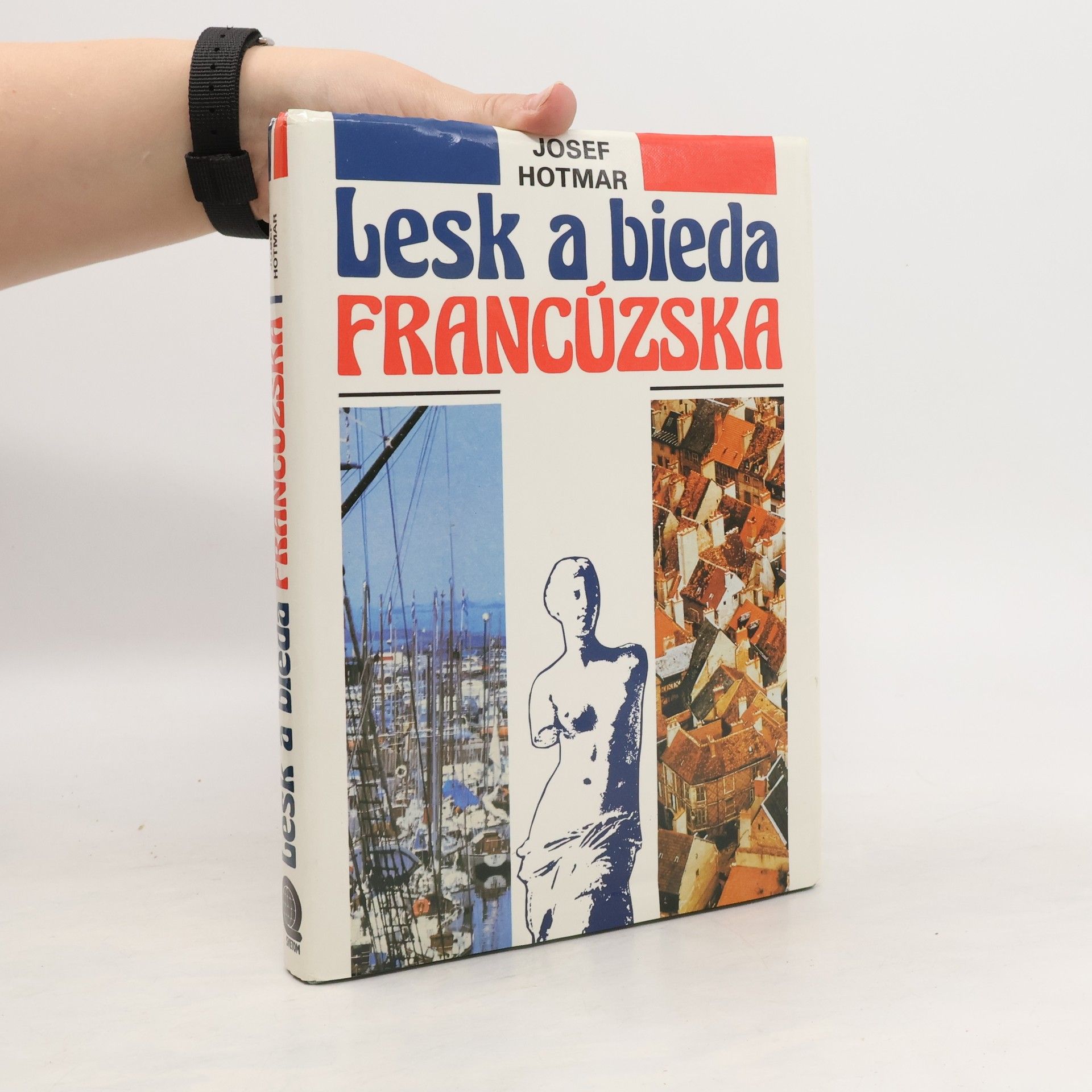 Josef Hotmar Lesk a bieda Francúzska