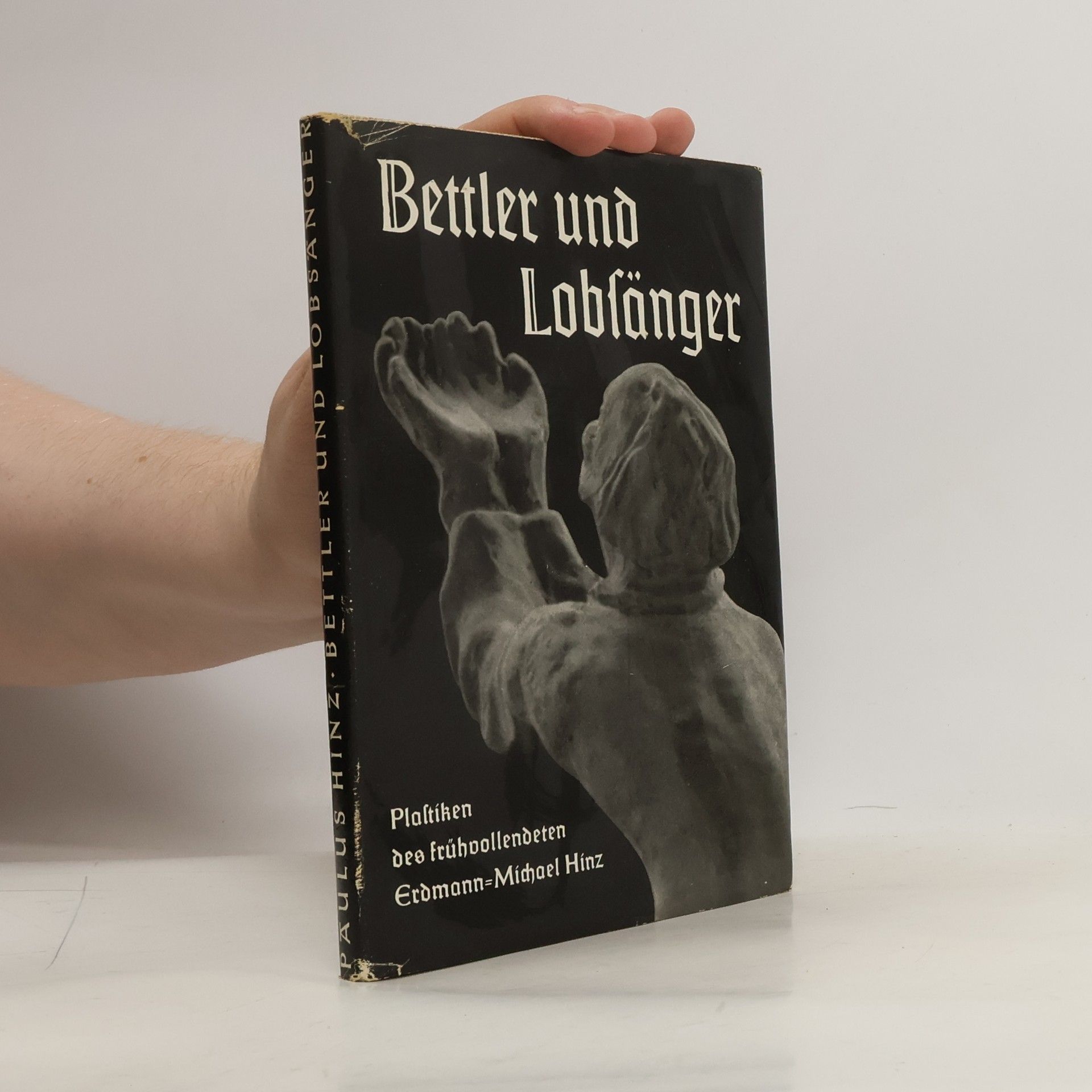 Paulus Hinz Bettler und Lobfänger
