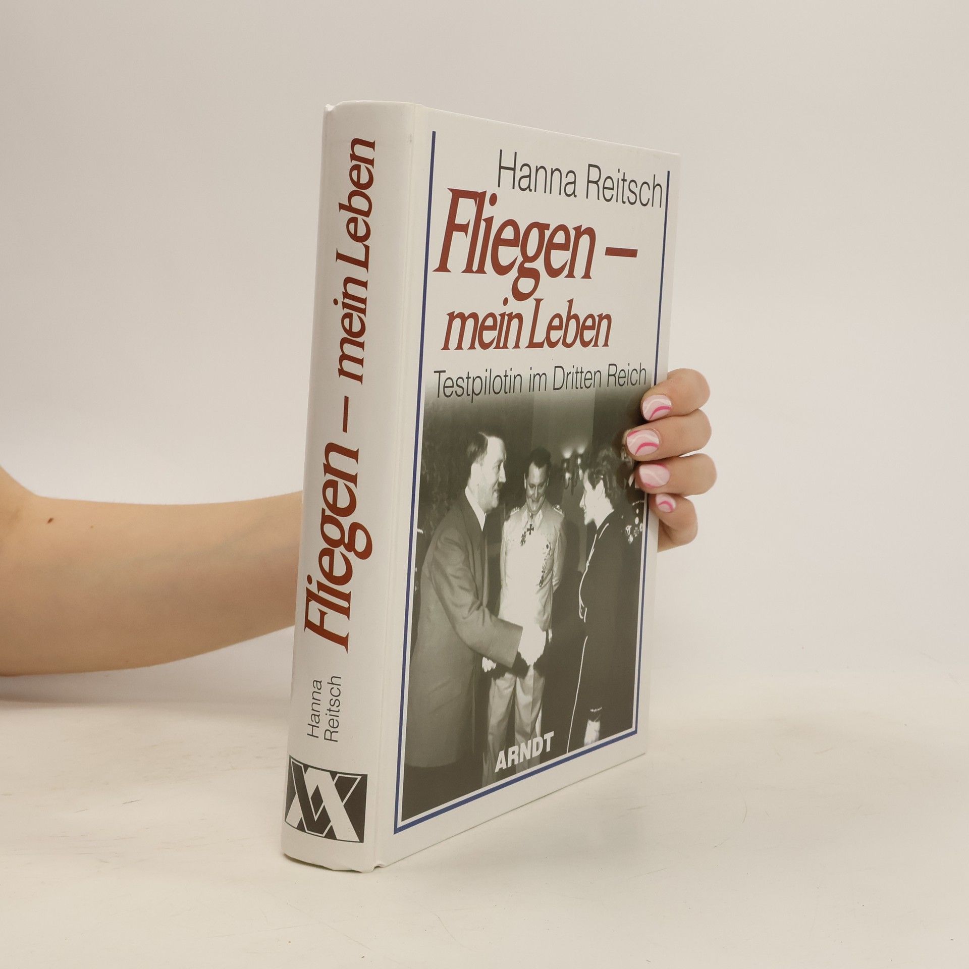 Hanna Reitsch Fliegen - mein Leben