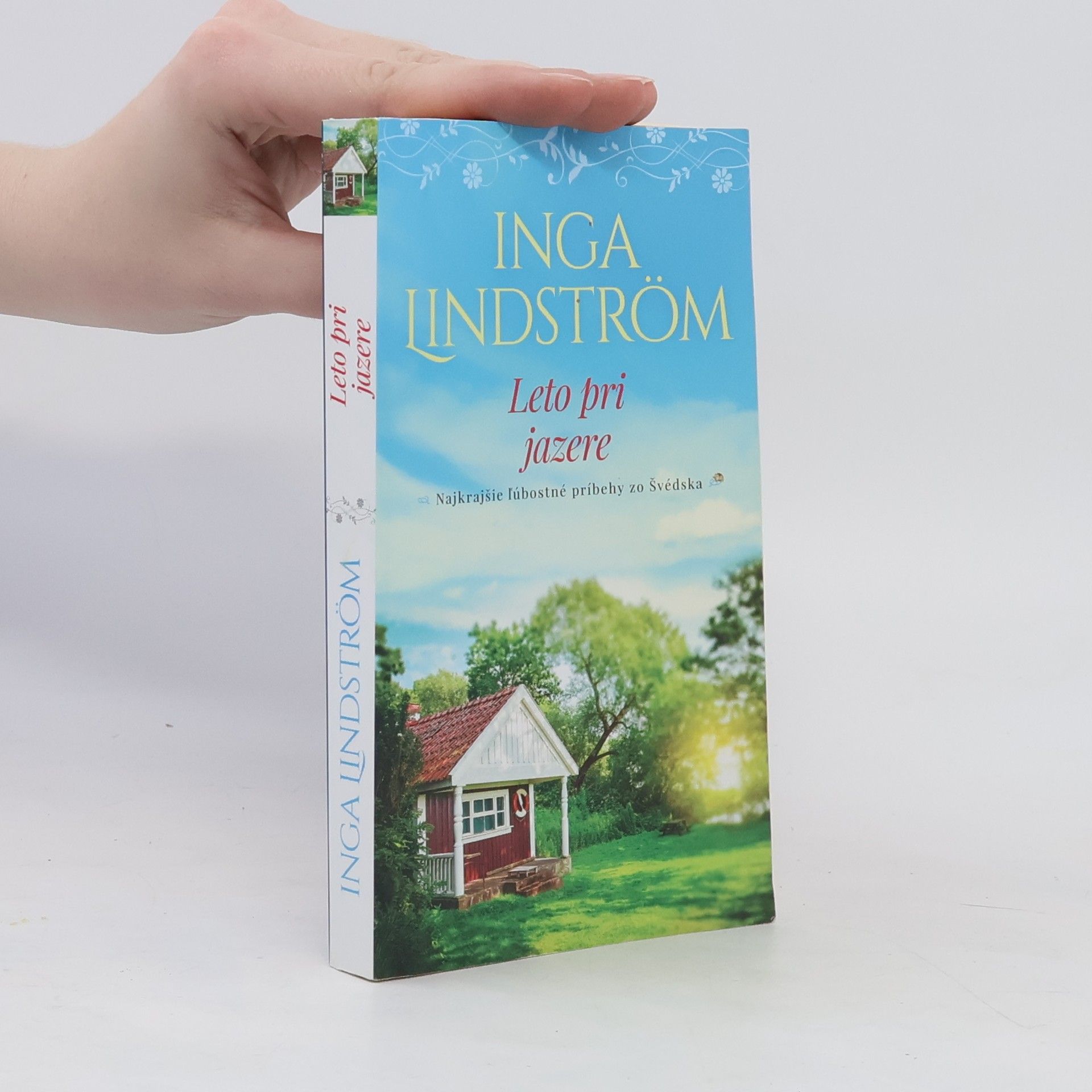 Inga Lindström Leto pri jazere