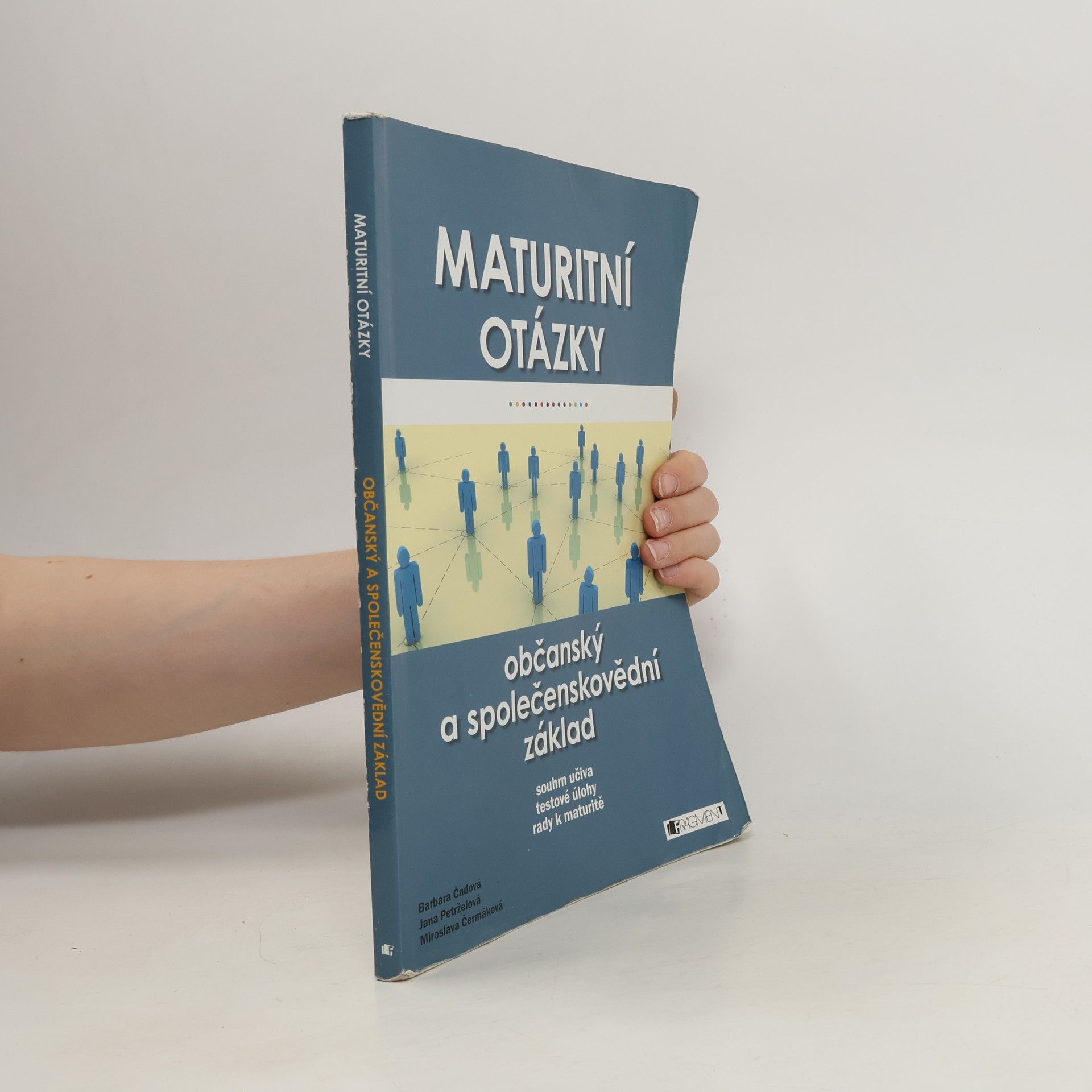 Barbara Čadová Maturitní otázky - občanský a společenskovědní základ
