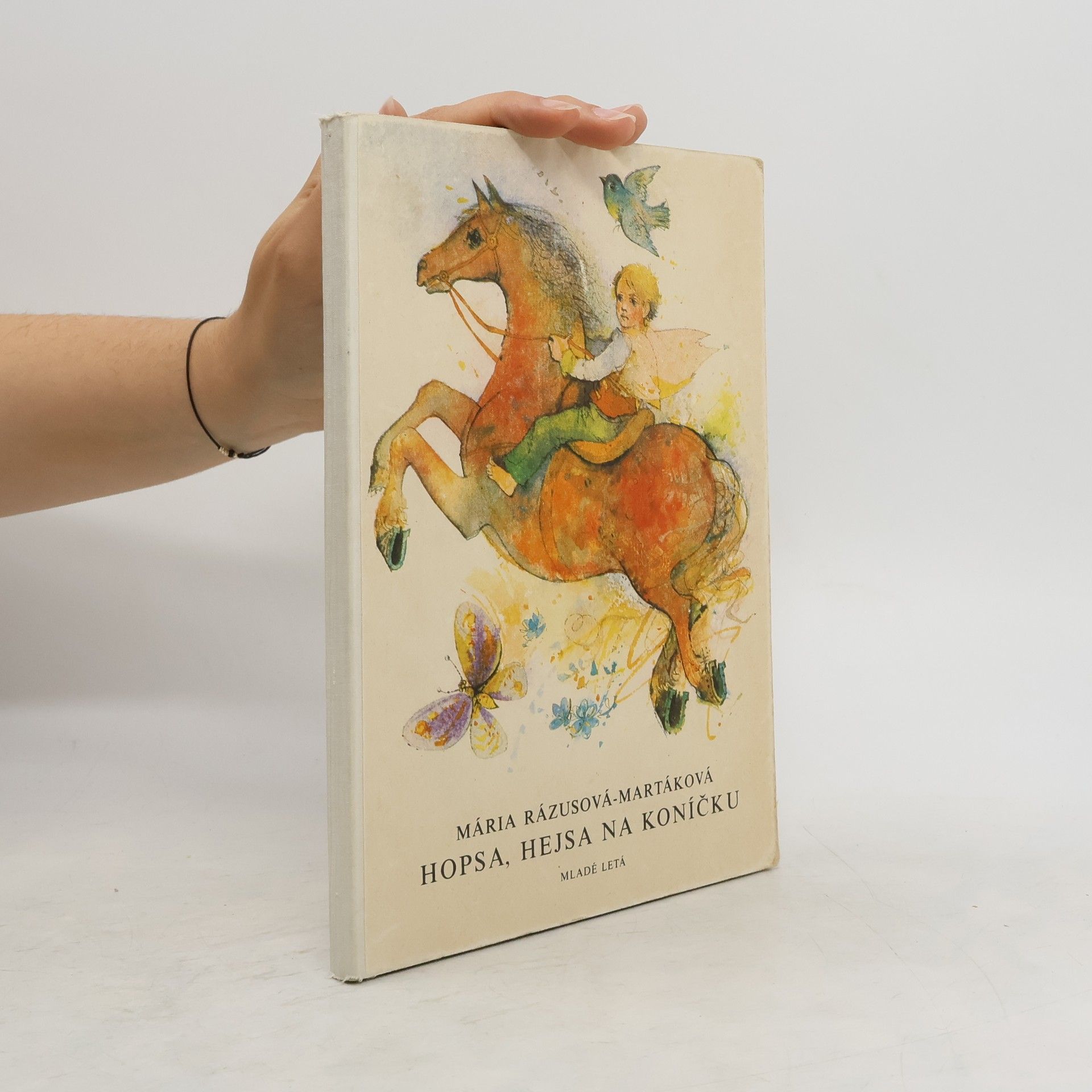 Mária Rázusová Martáková Hopsa, hejsa na koníčku