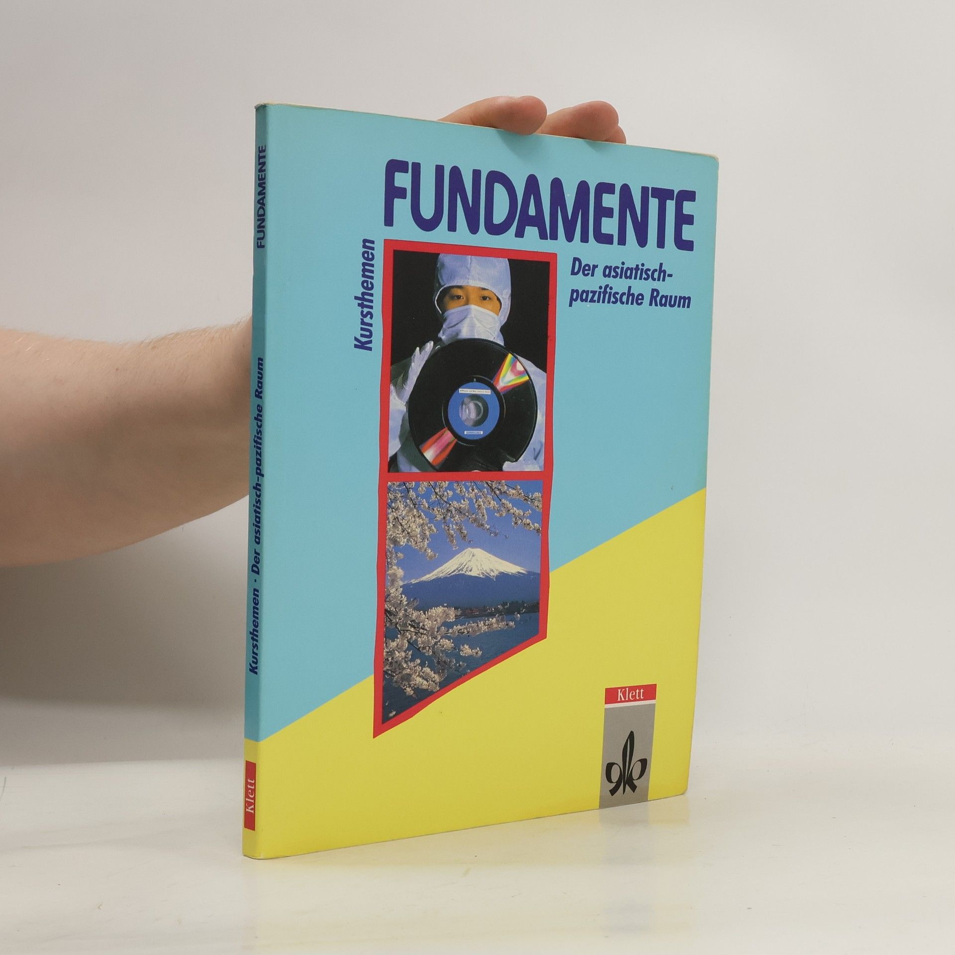 Various authors Fundamente Kursthemen. Der asiatisch-pazifische Raum