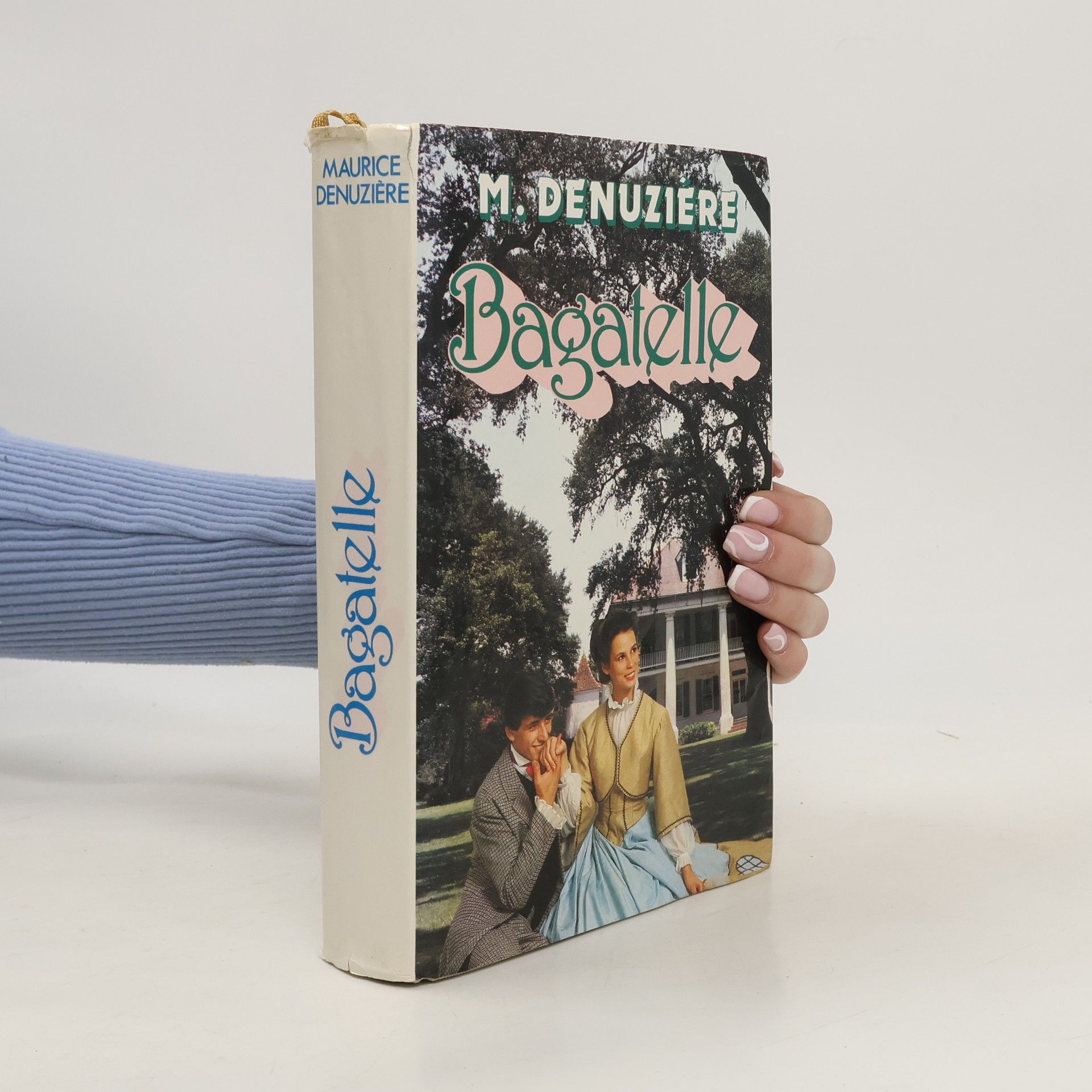 Maurice Denuzière Bagatelle - Louisiane Tome 3