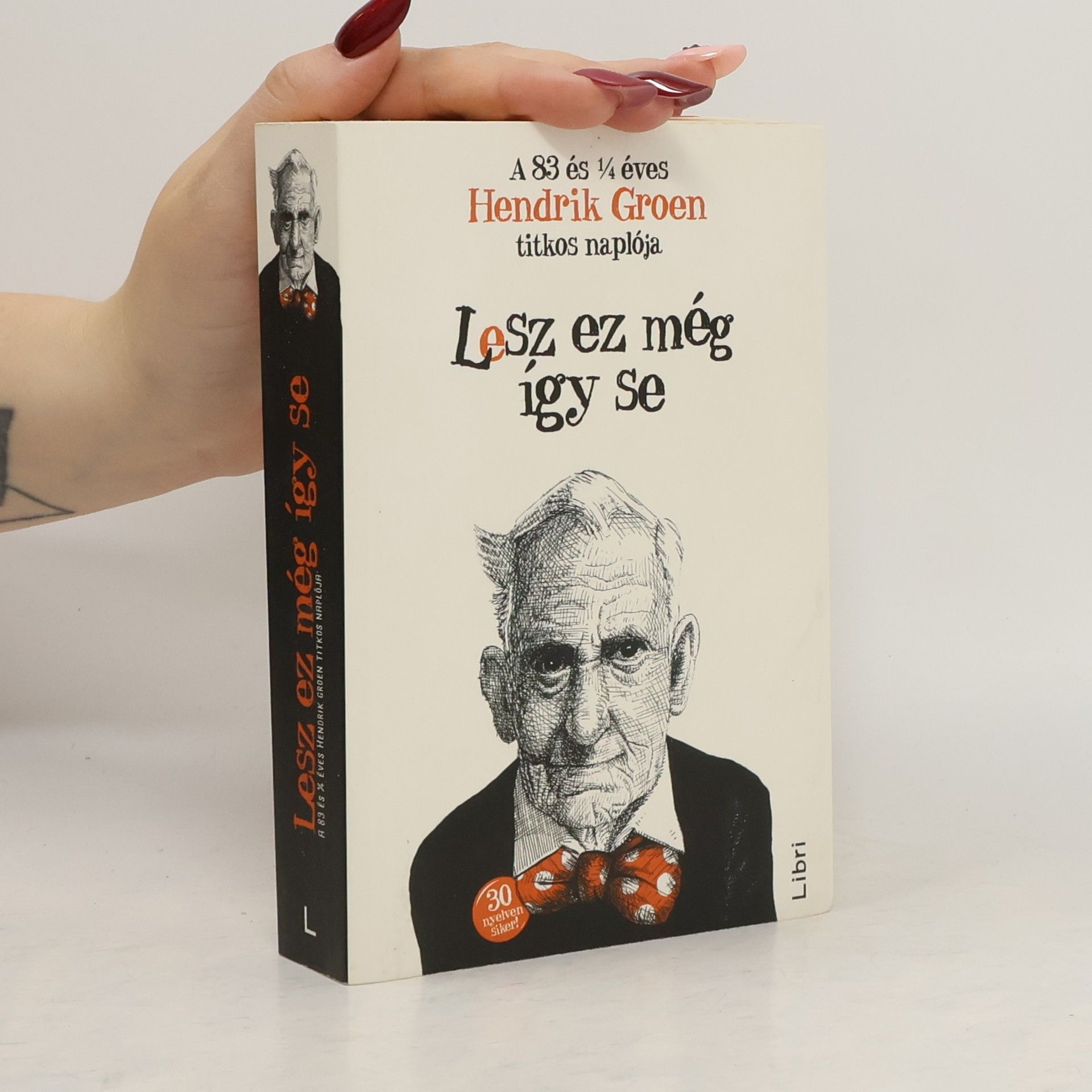 Hendrik Groen Lesz ez még így se