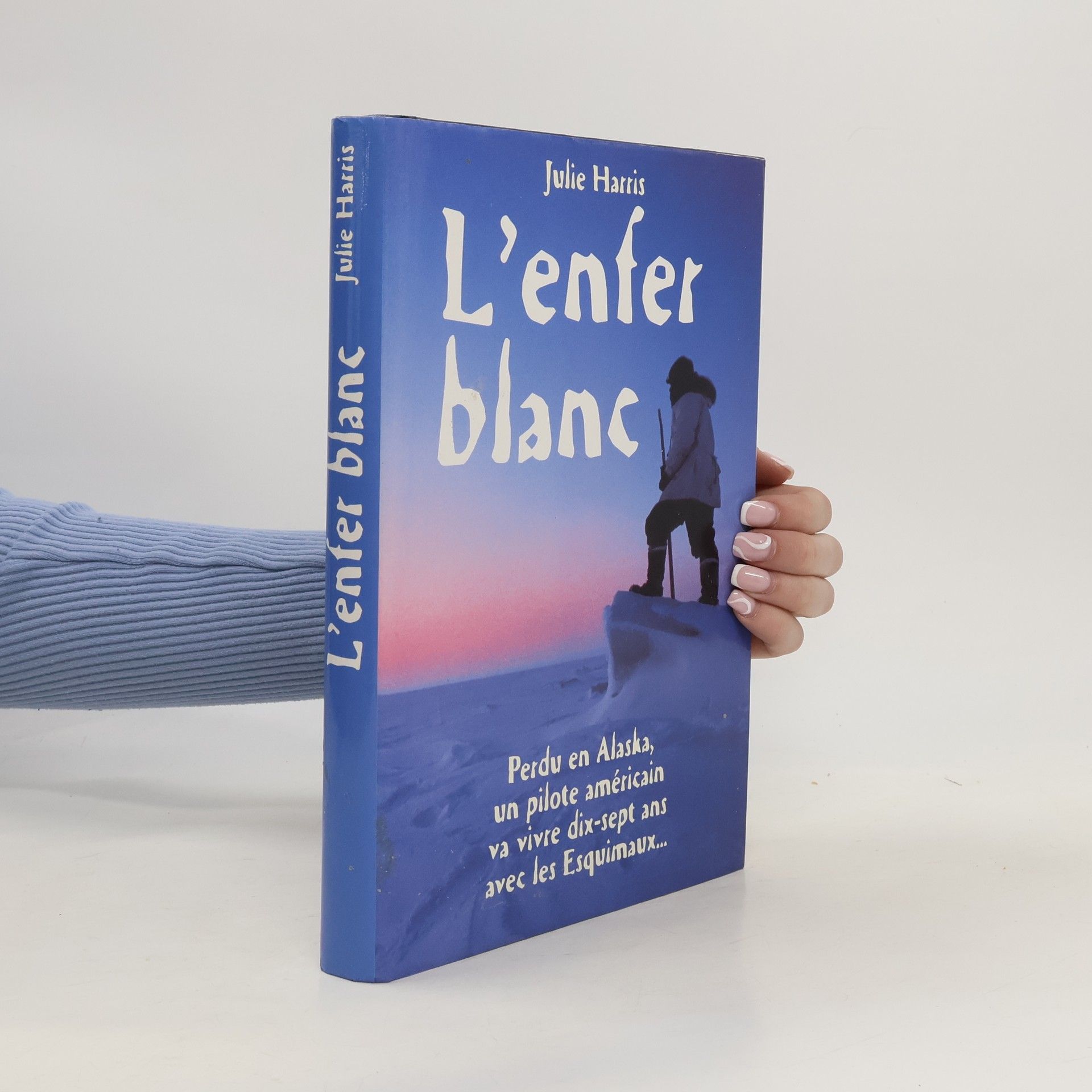 Julie Harris L'enfer blanc