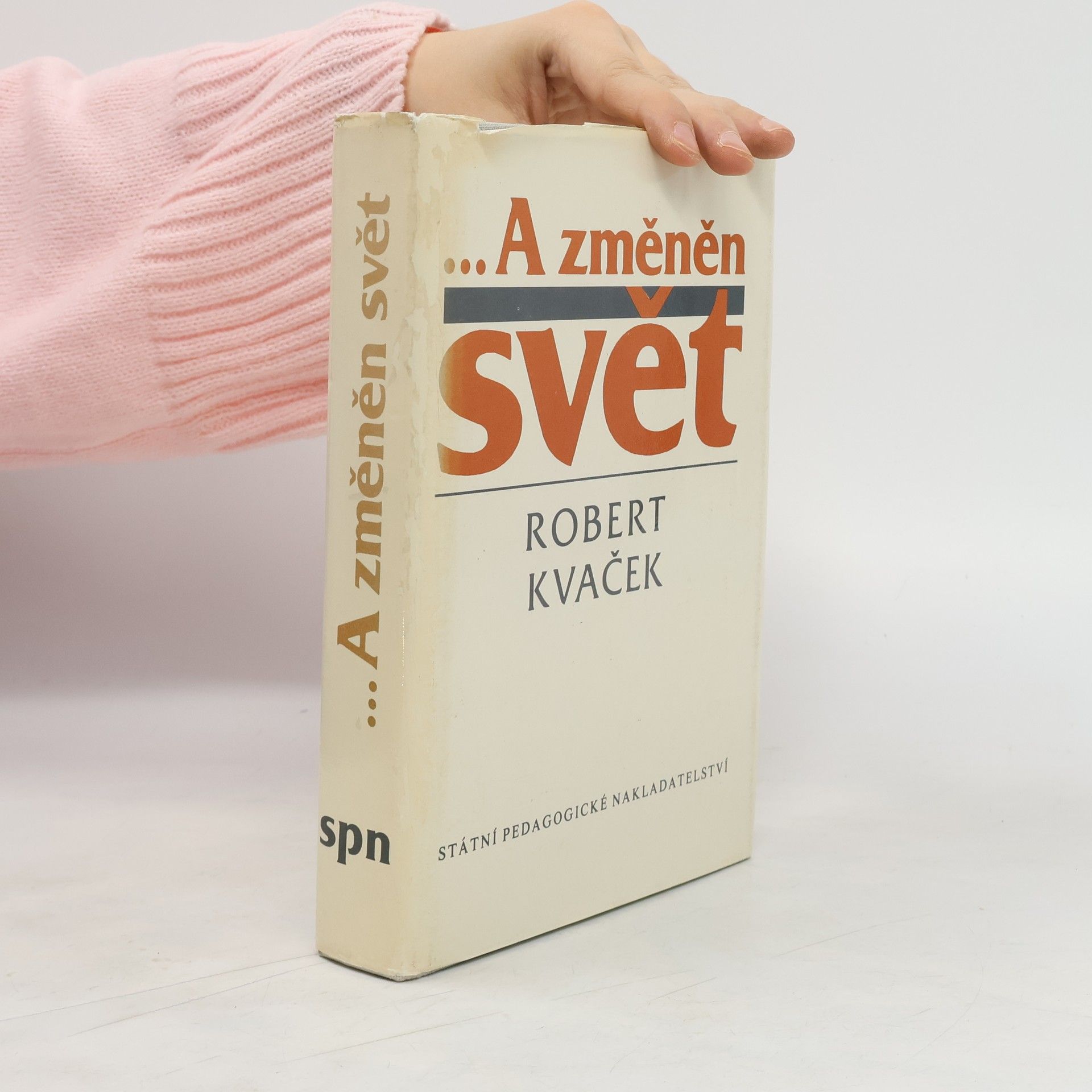 Robert Kvaček ... A změněn svět