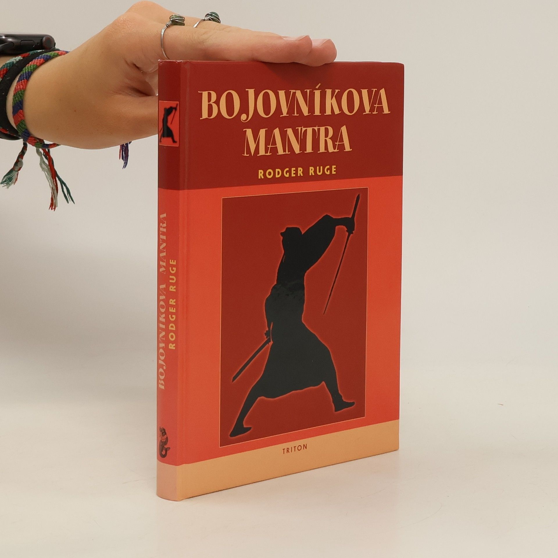Rodger Ruge Bojovníkova mantra