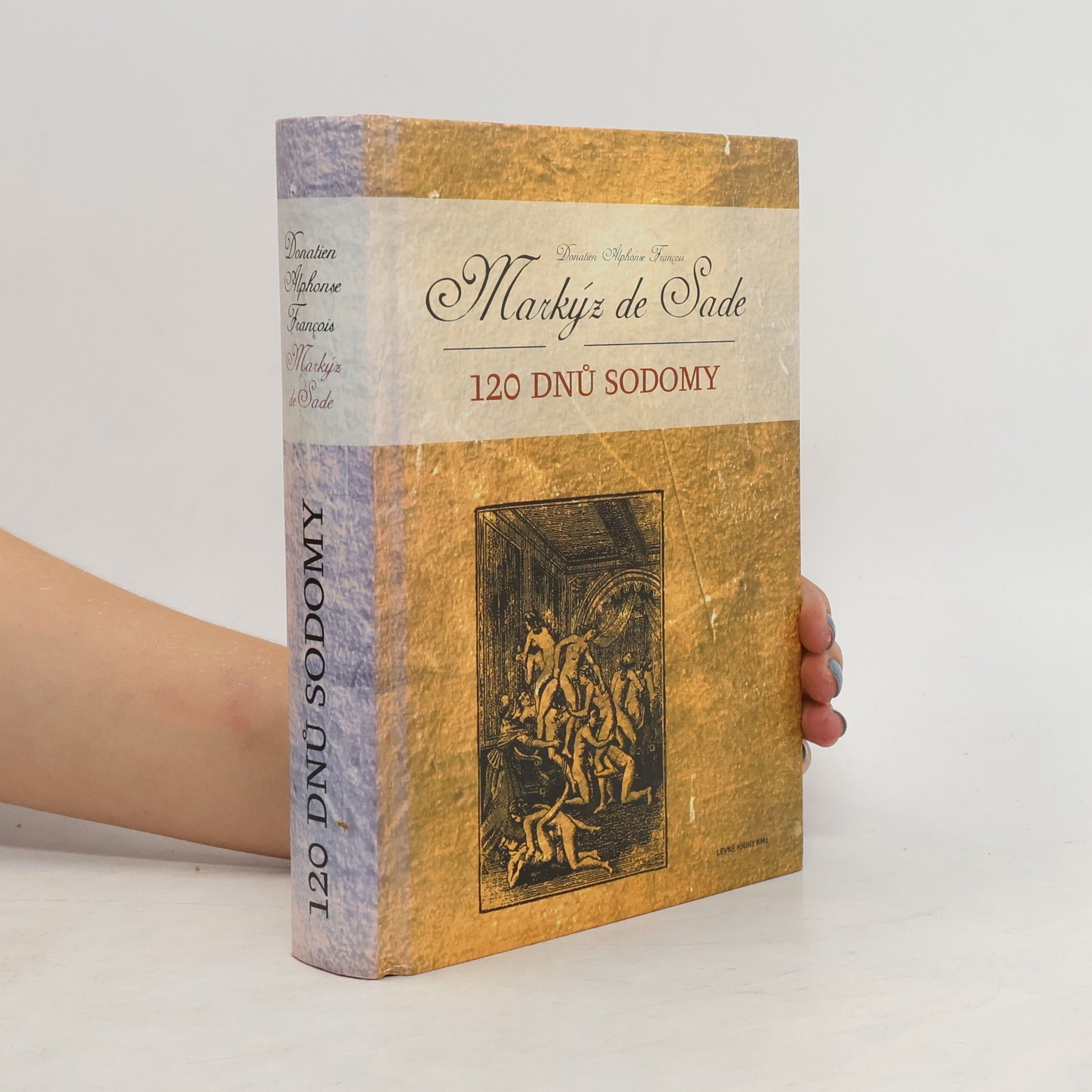 Marquis de Sade 120 dnů Sodomy