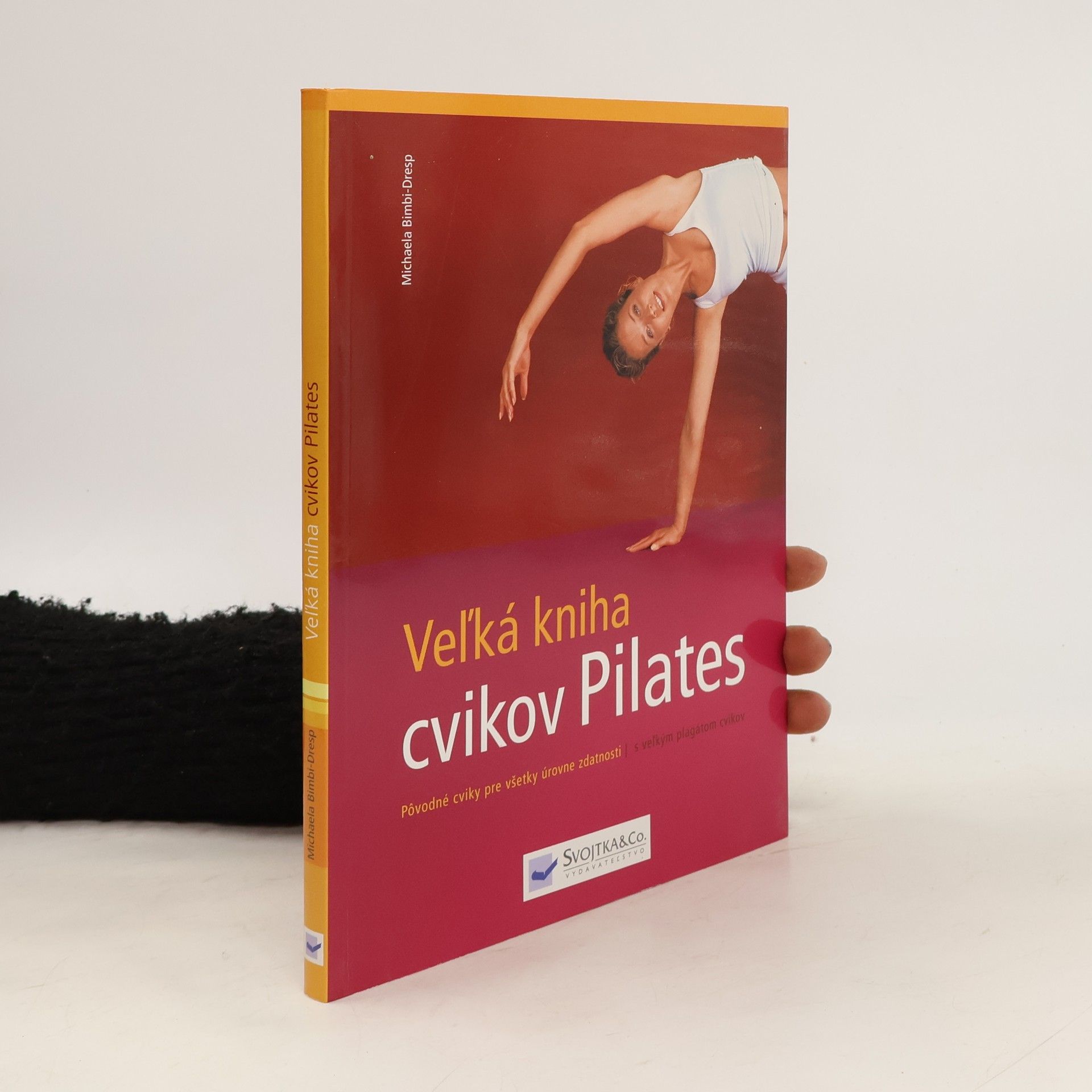 Michaela Bimbi-Dresp Velká kniha cvikov Pilates
