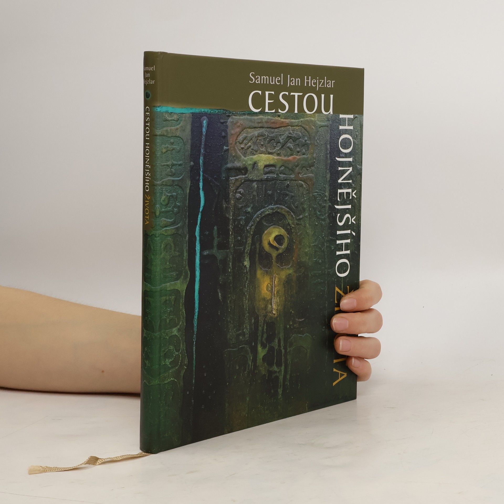 Samuel Jan Hejzlar Cestou hojnějšího života