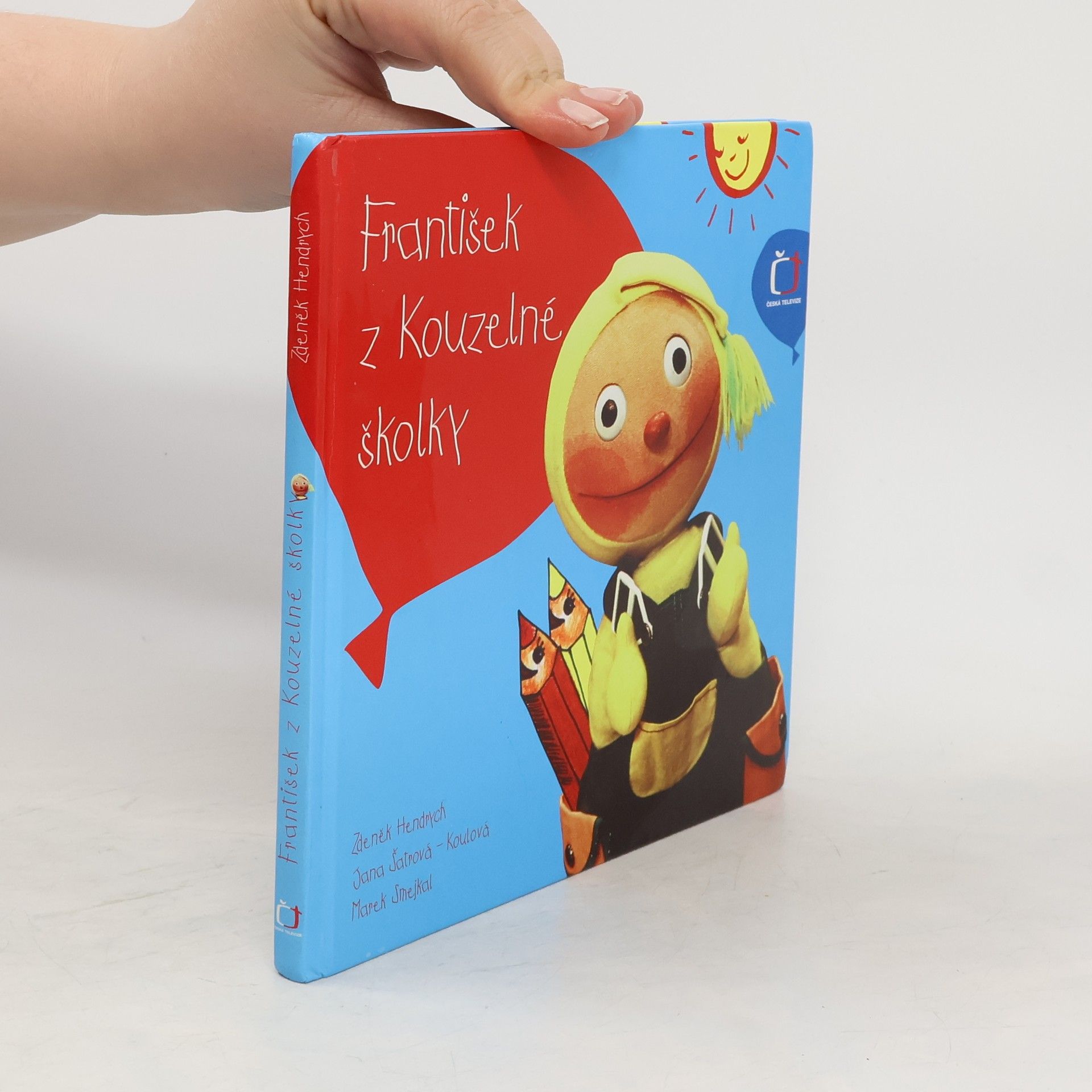 Zdeněk Hendrych František z Kouzelné školky