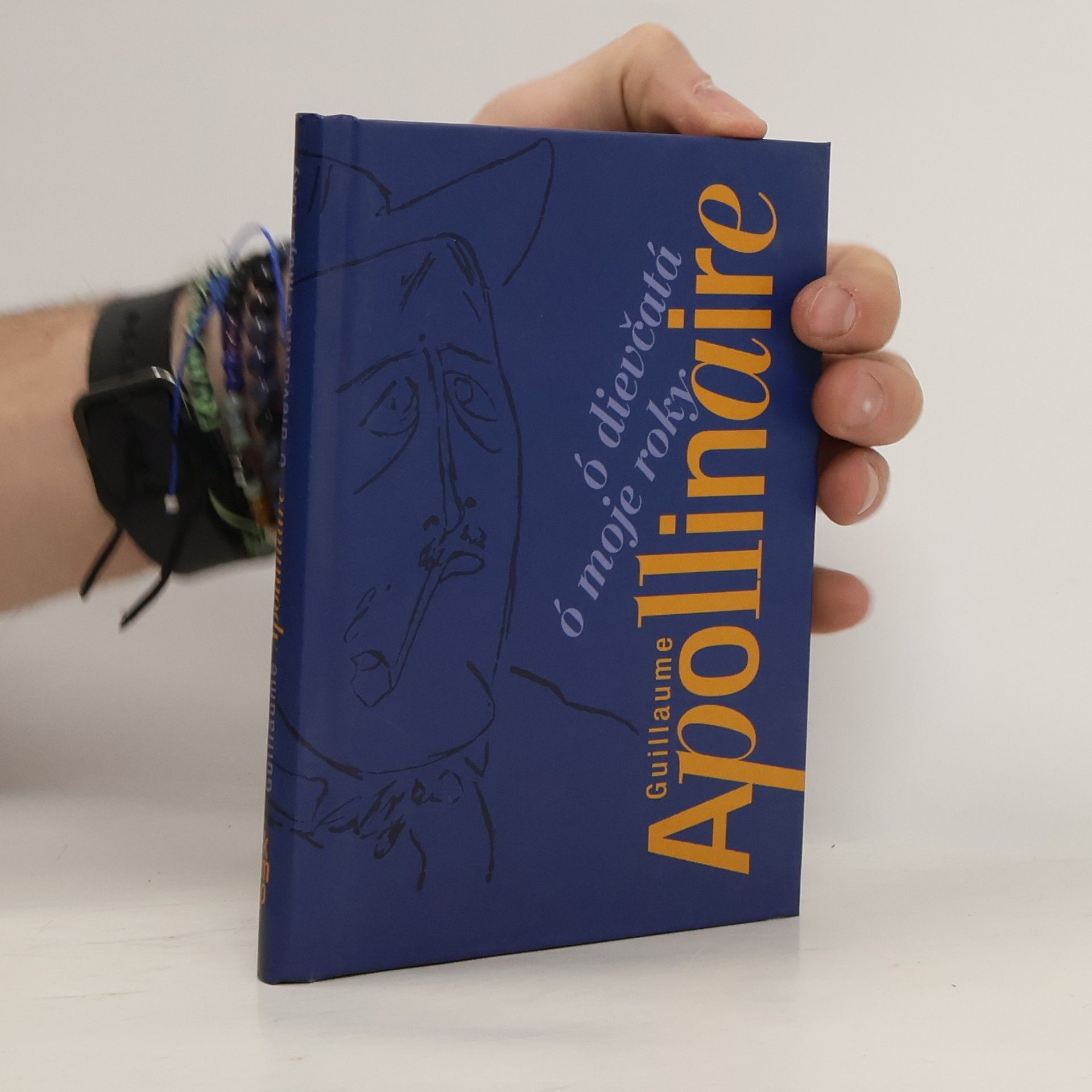Guillaume Apollinaire Ó dievčatá, ó moje roky