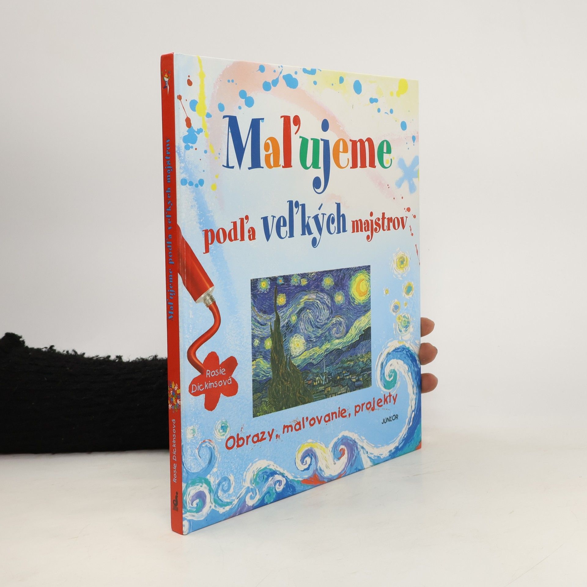 Rosie Dickins Mal'ujeme podl'a vel'kých majstrov