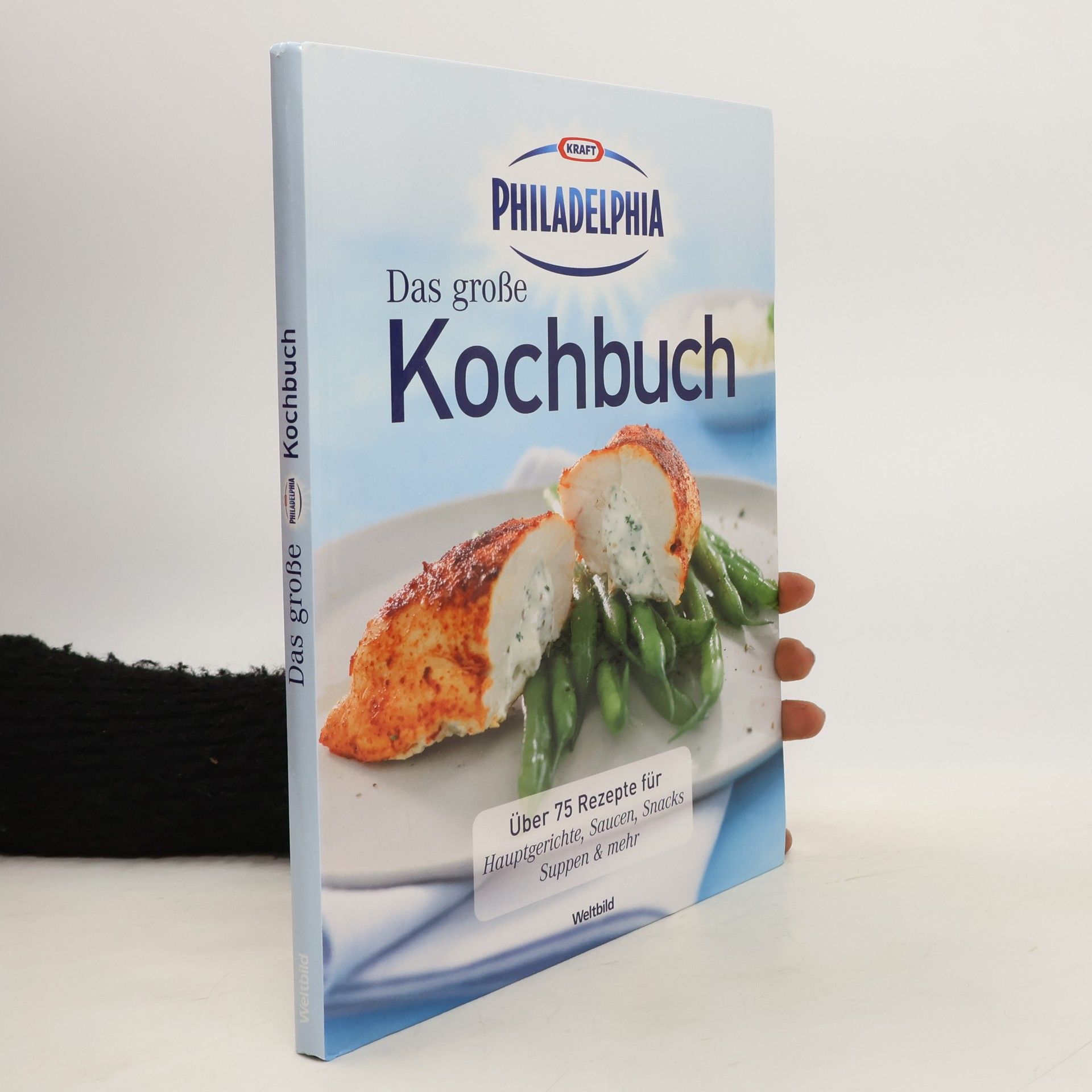 Kraft Philadelphia.Das große Kochbuch