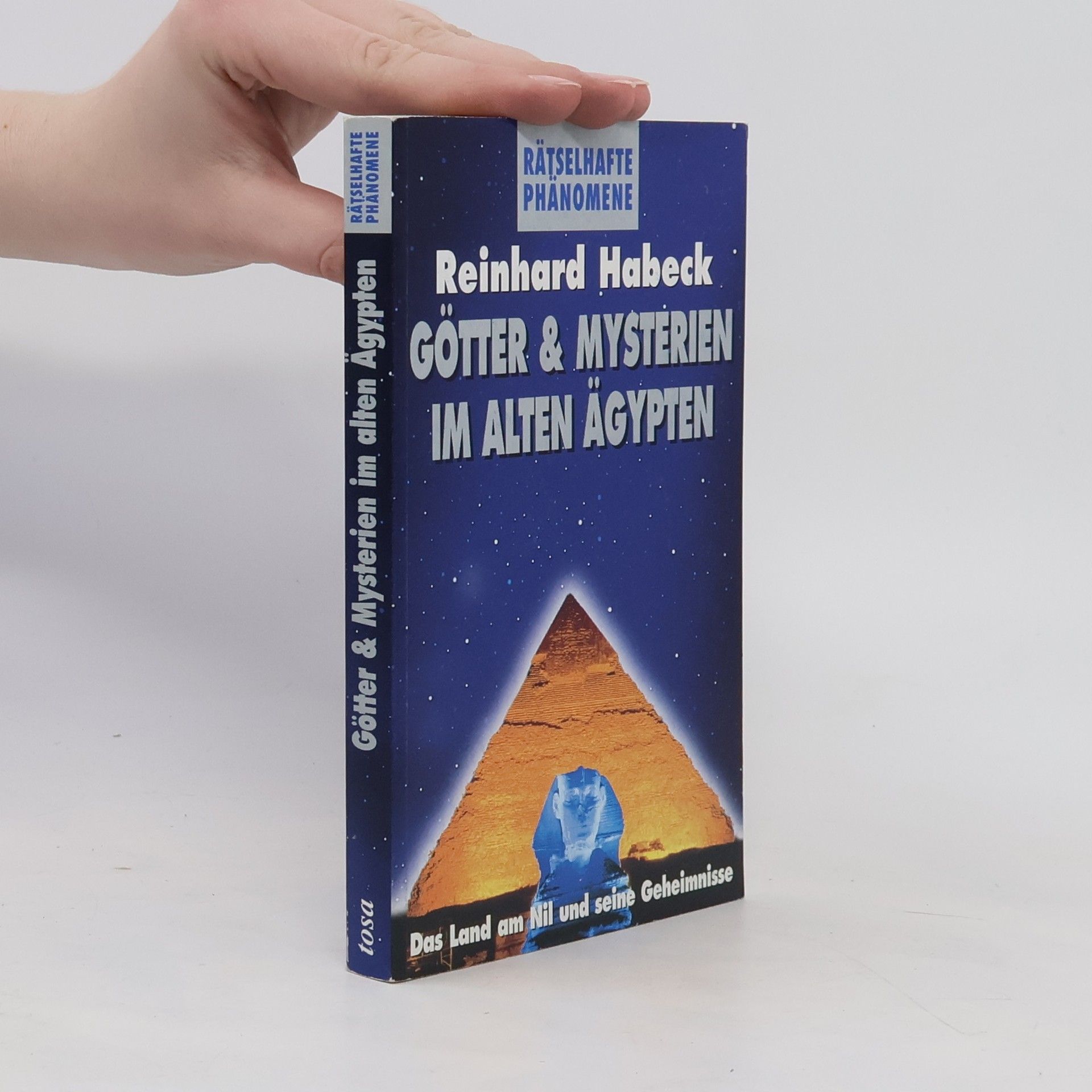 Reinhard Habeck Götter und Mysterien im alten Ägypten