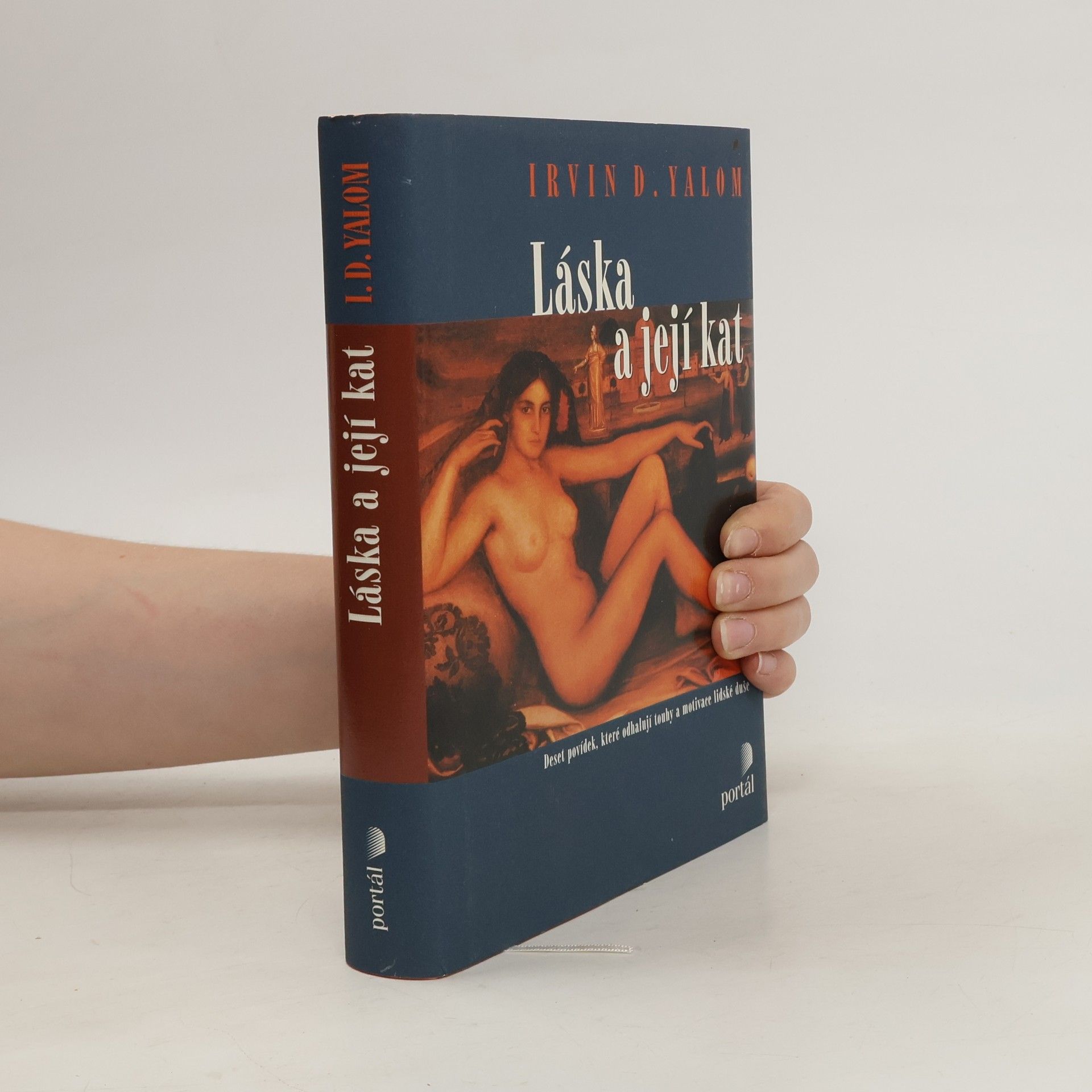 Irvin Yalom Láska a její kat