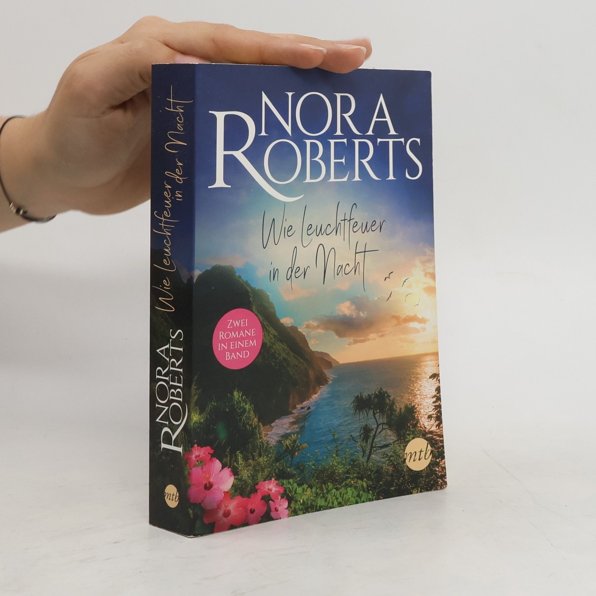 Nora Roberts Wie Leuchtfeuer in der Nacht
