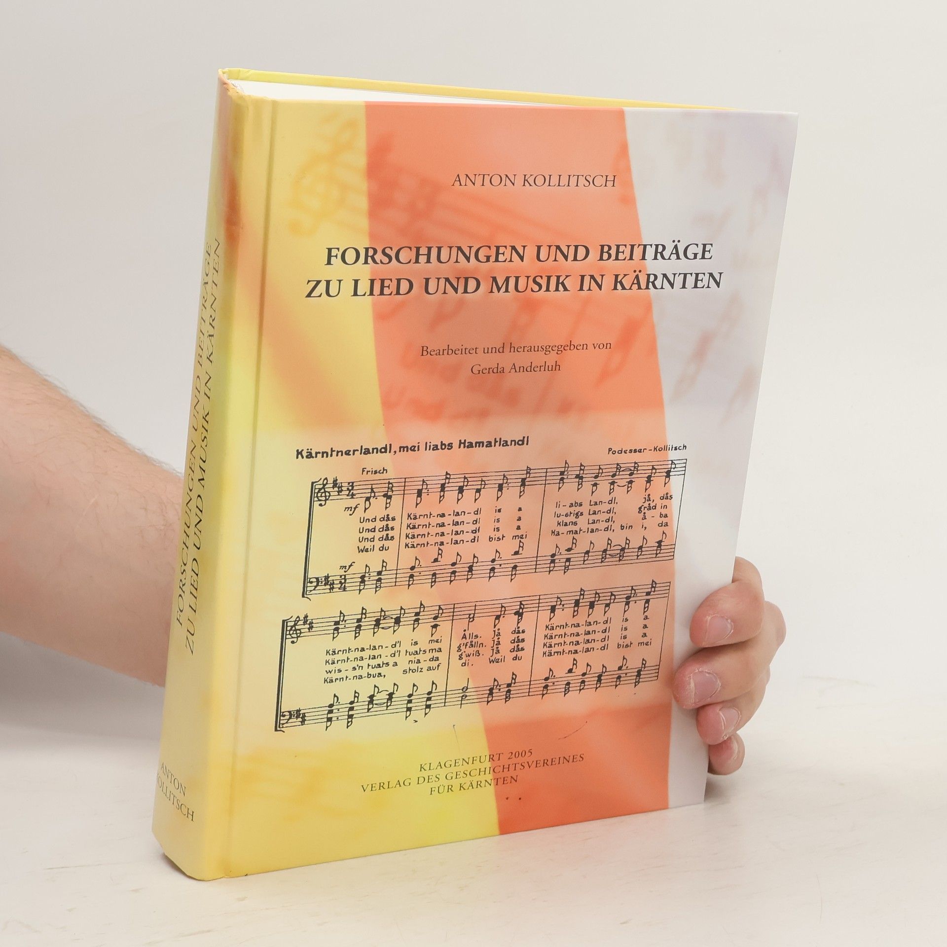 Anton Kollitsch Anton Kollitsch - Forschungen und Beiträge zu Lied und Musik in Kärnten