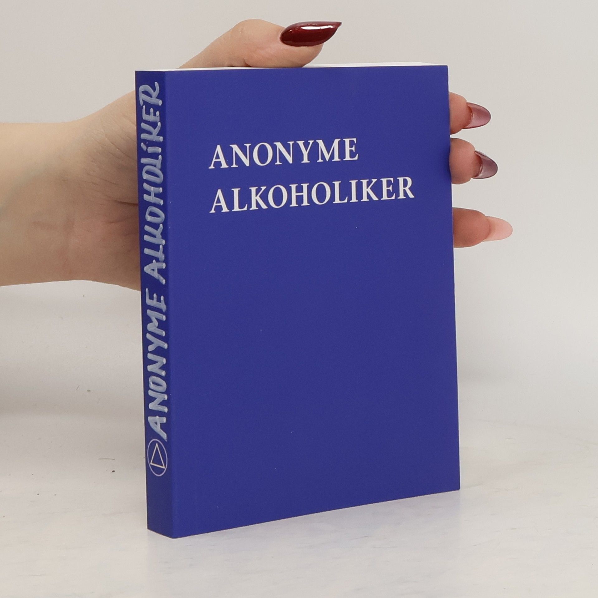 Collectif d'auteurs Anonyme Alkoholiker