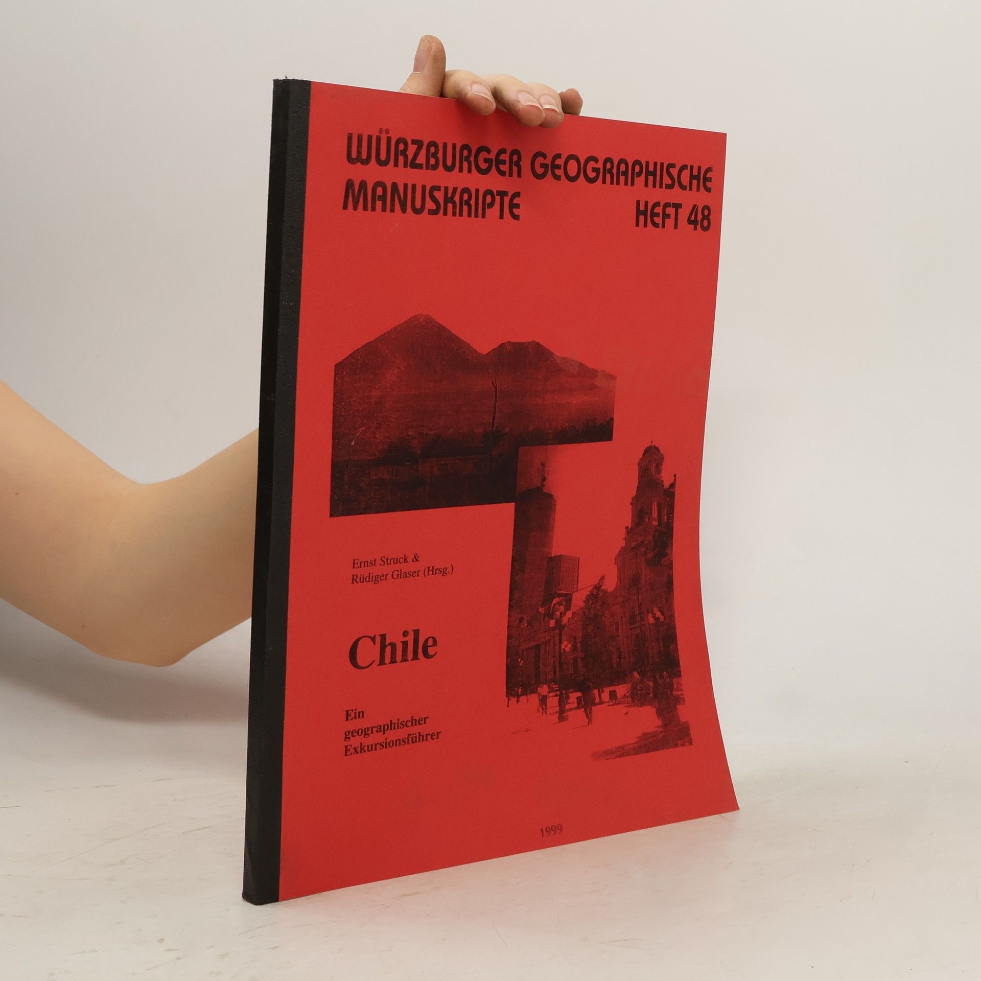 Auteurscollectief Würzburger Geographische Manuskripte. Chile