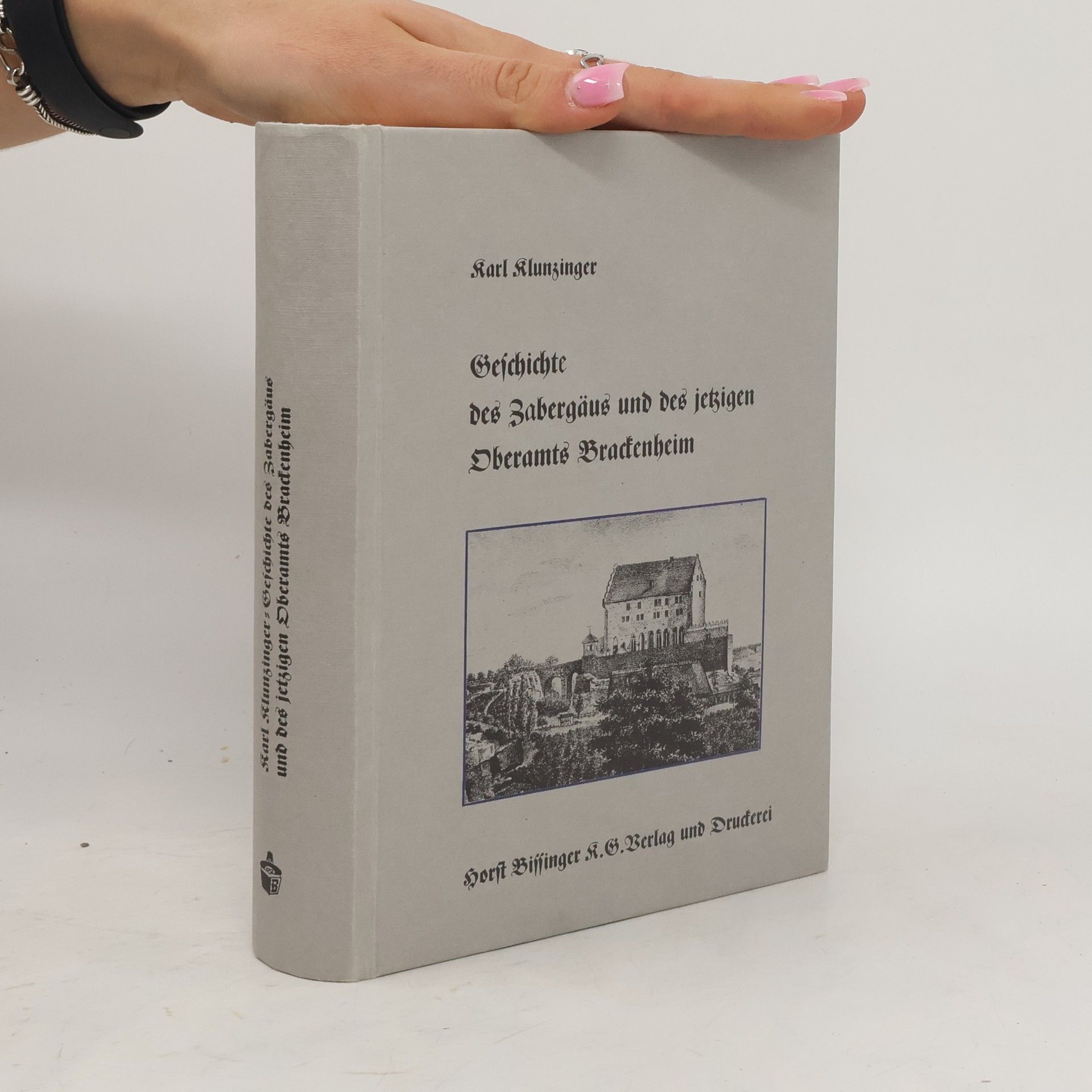 Karl Klunzinger Geschichte des Zabergäus und des jetzigen Oberamts Brackenheim