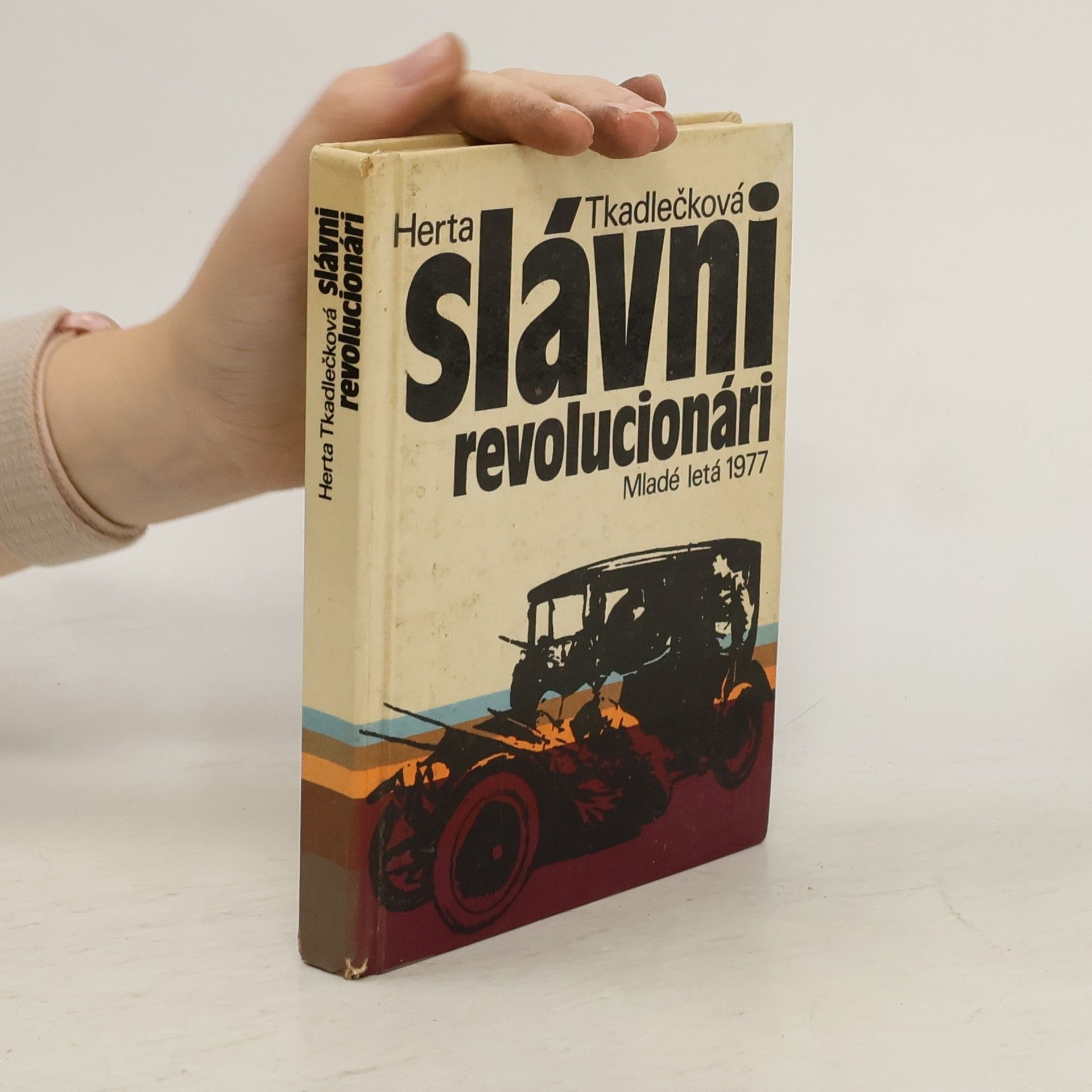 Herta Tkadlečková Slávni revolucionári