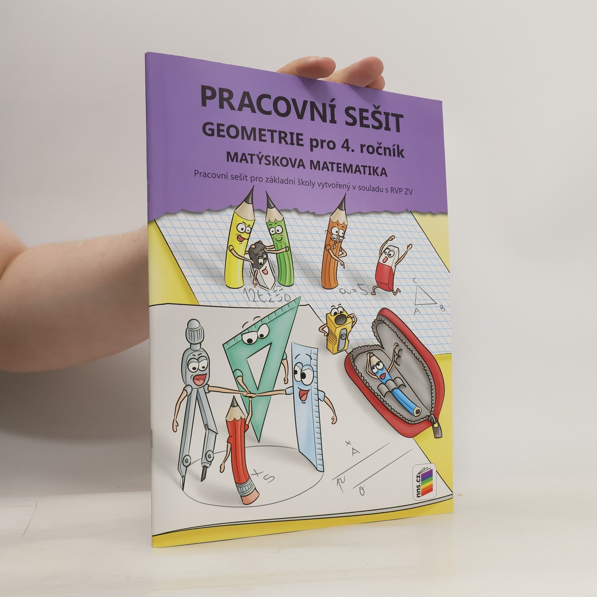 Autorenkollektiv Geometrie pro 4. ročník : Matýskova matematika. Pracovní sešit
