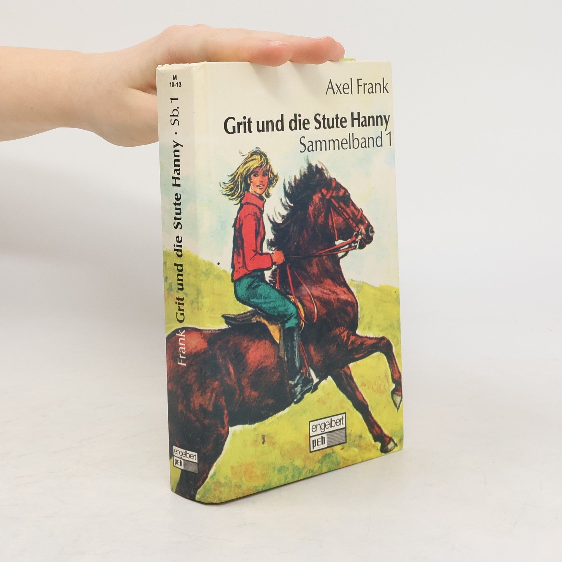 Axel Frank Grit und die Stute Hanny