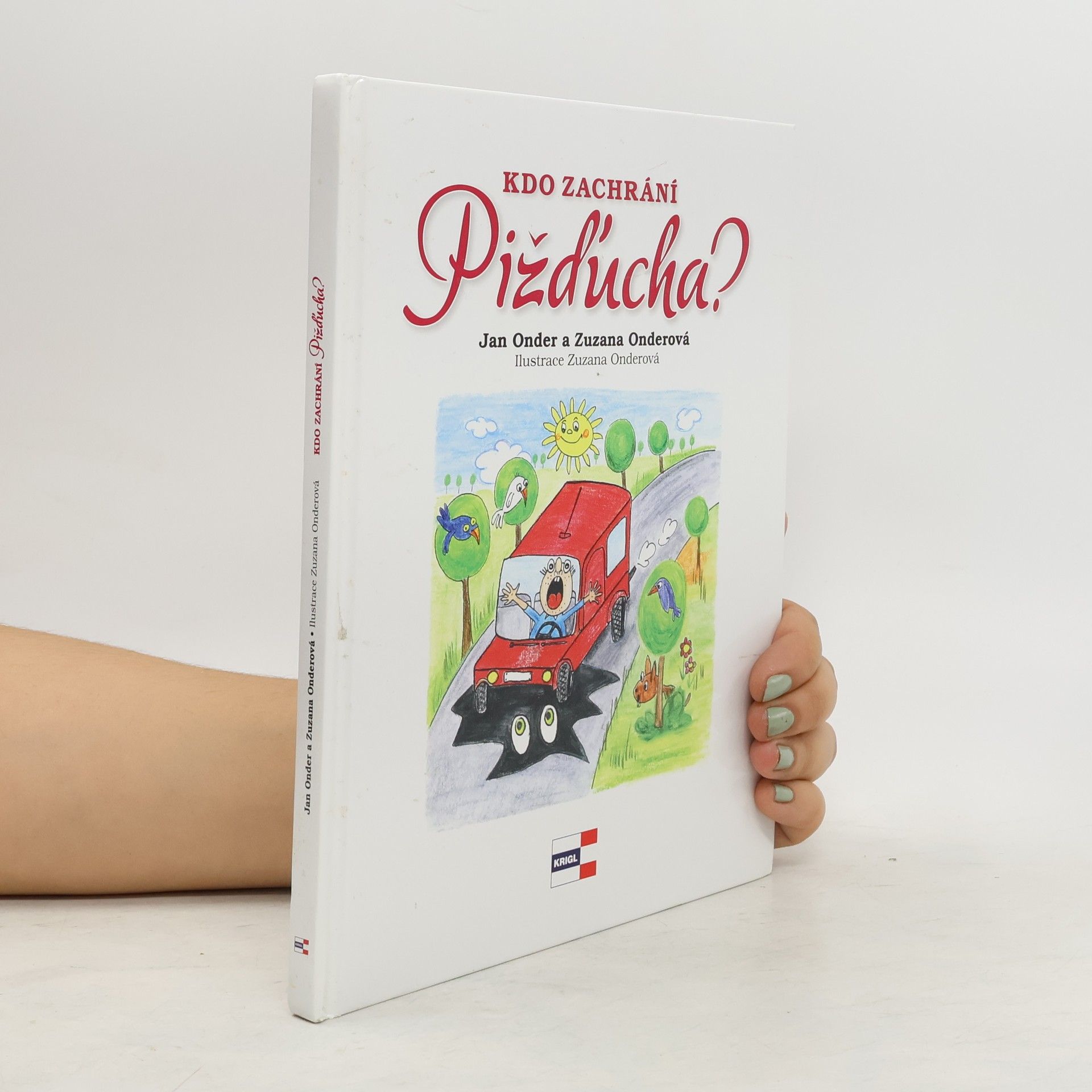 Jan Onder Kdo zachrání Pižďucha?