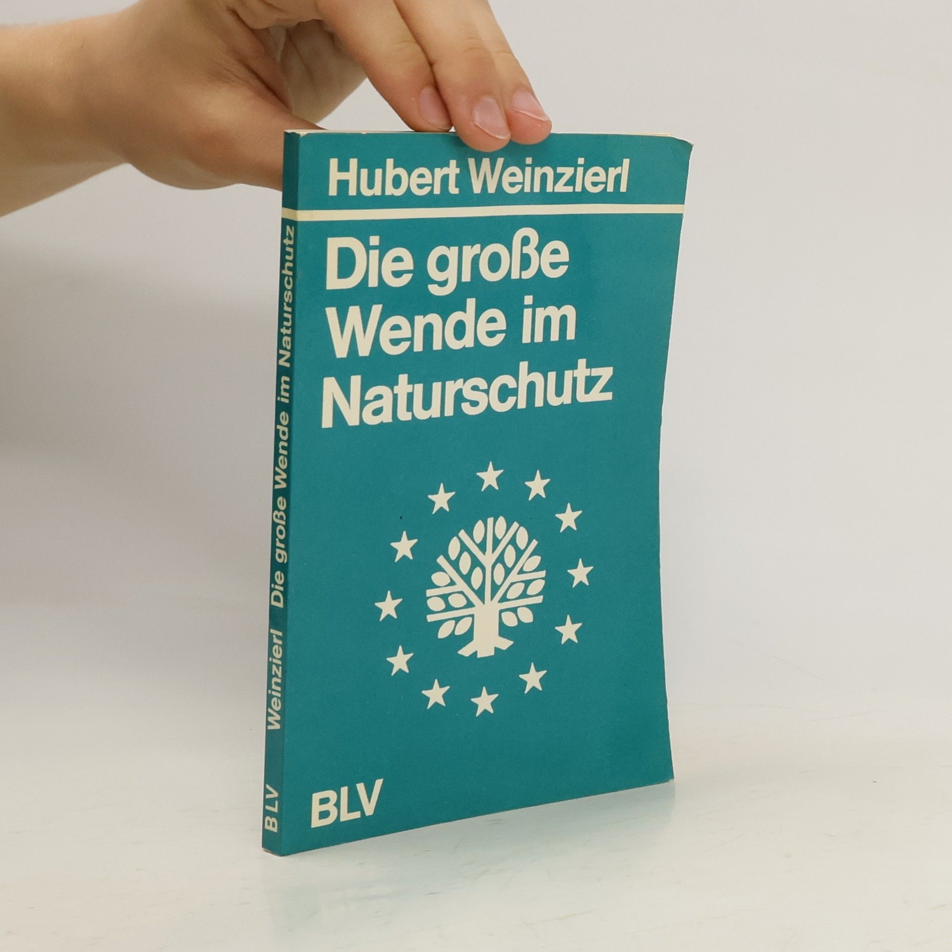 Hubert Weinzierl Die grosse Wende im Naturschutz