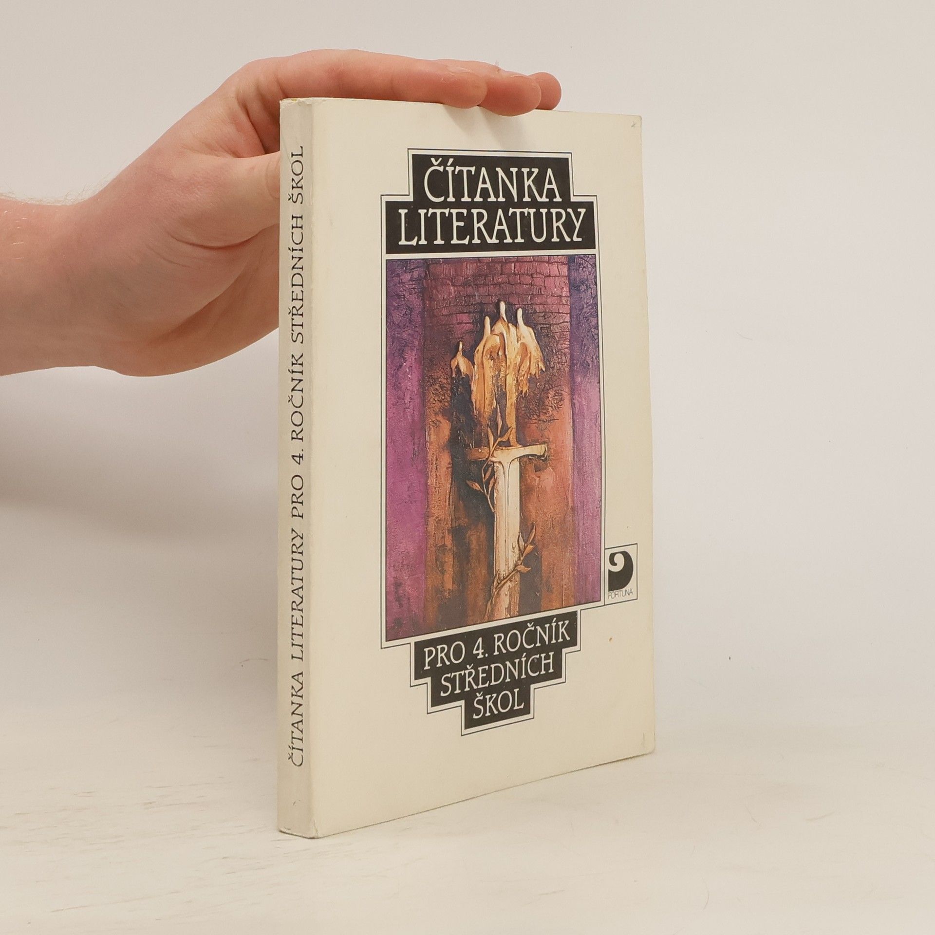 Miloš Hoznauer Čítanka literatury pro čtvrtý ročník středních škol