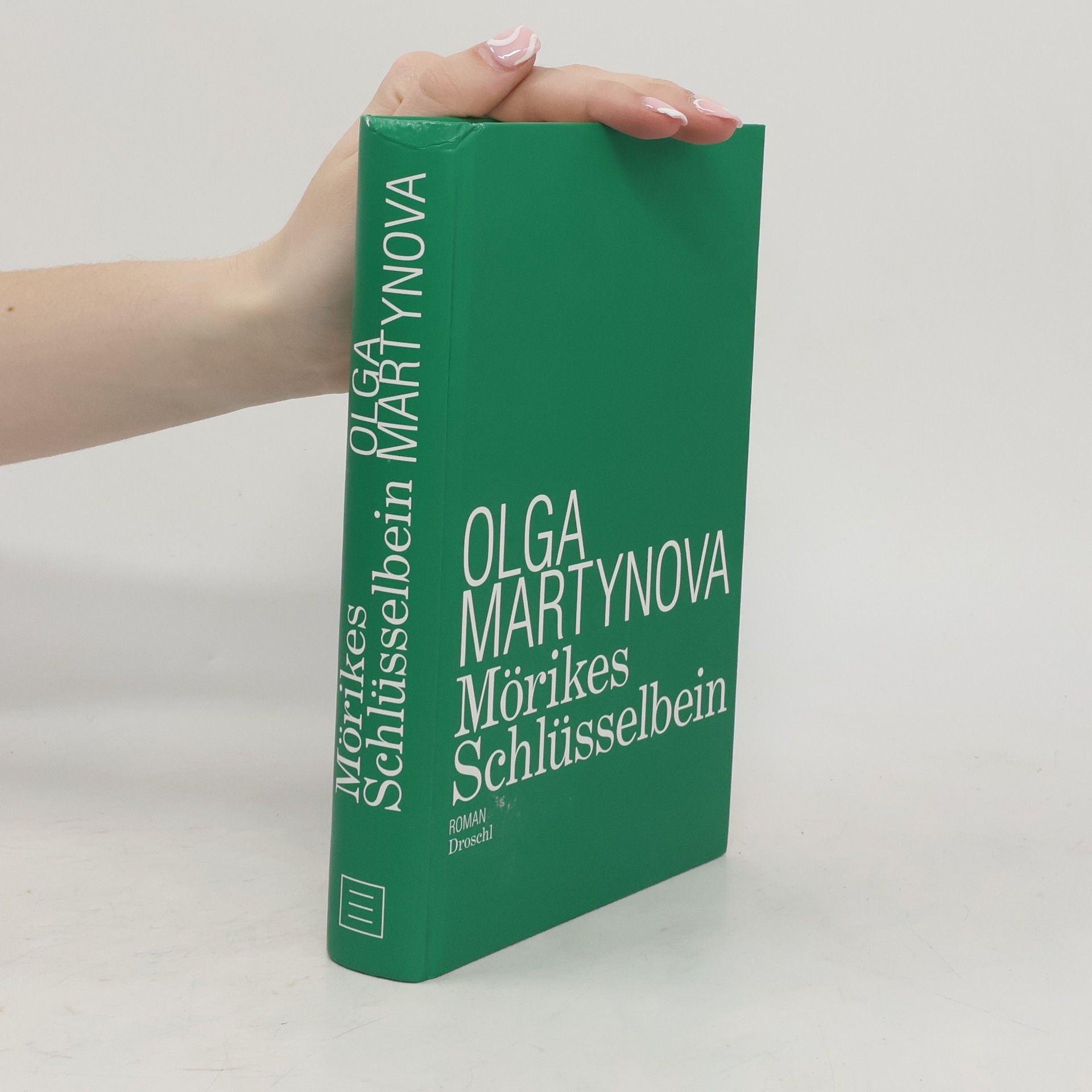 Olga Martynova Mörikes Schlüsselbein
