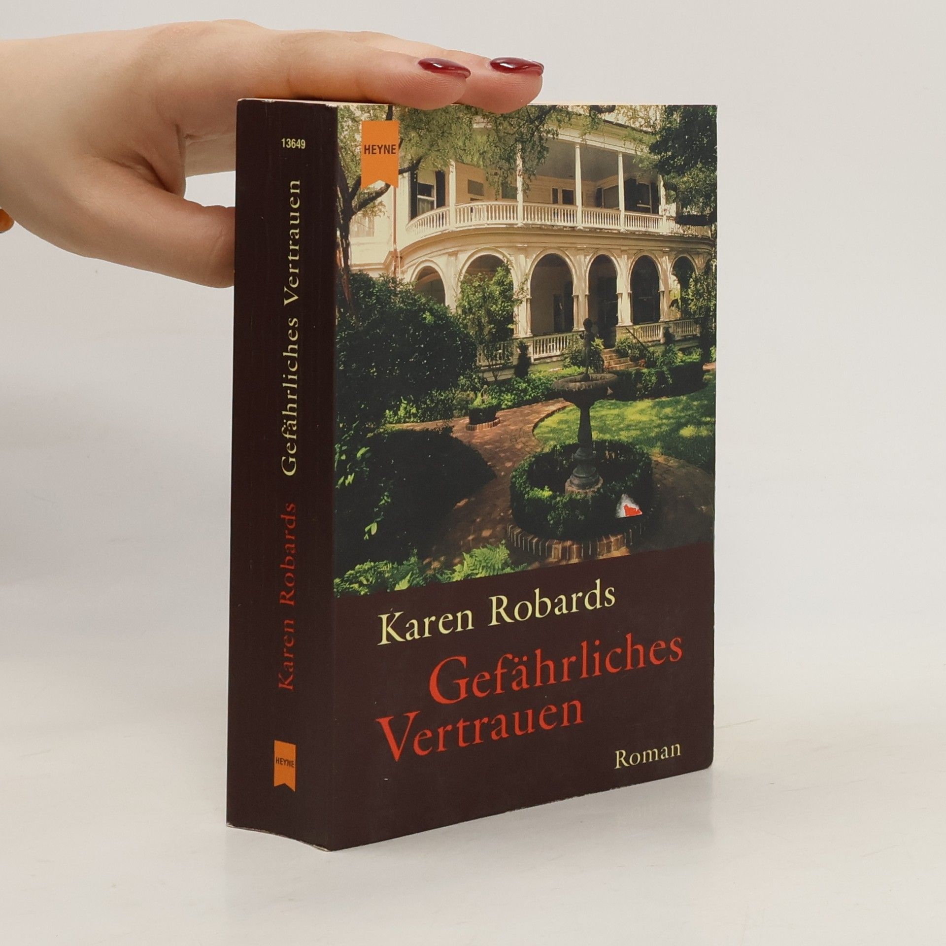 Karen Robards Gefährliches Vertrauen