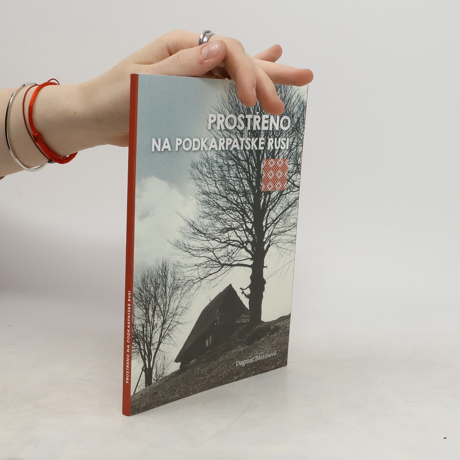 Dagmar Březinová Prostřeno na Podkarpatské Rusi