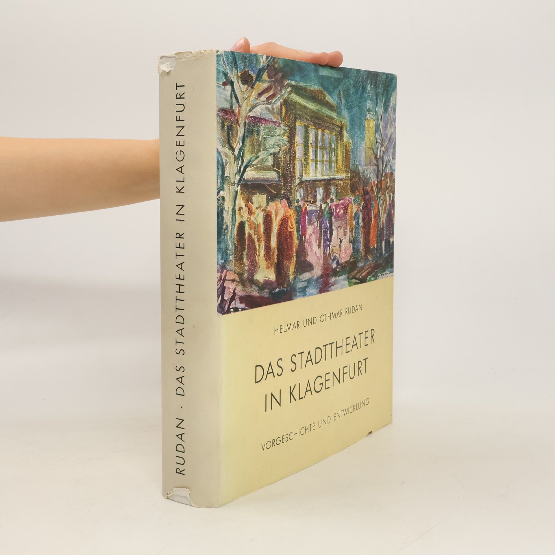 Othmar Rudan Das Stadttheater in Klagenfurt