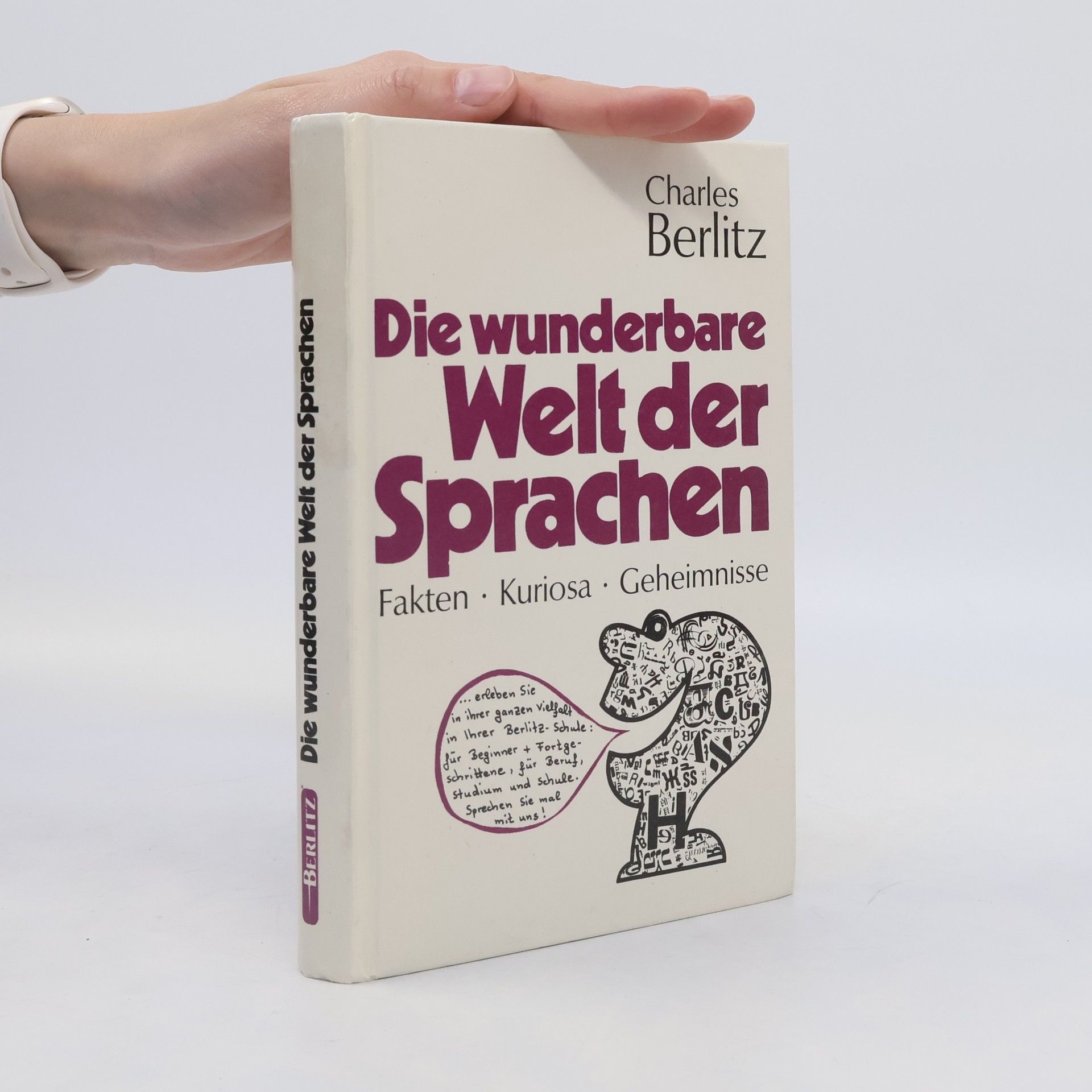 Charles Berlitz Die wunderbare Welt der Sprachen : Fakten, Kuriosa, Geheimnisse