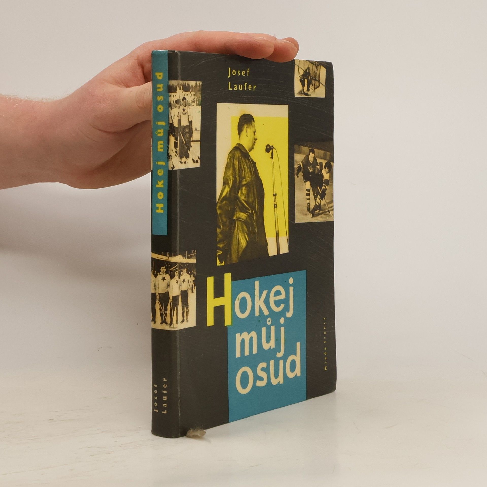Josef Laufer Hokej, můj osud