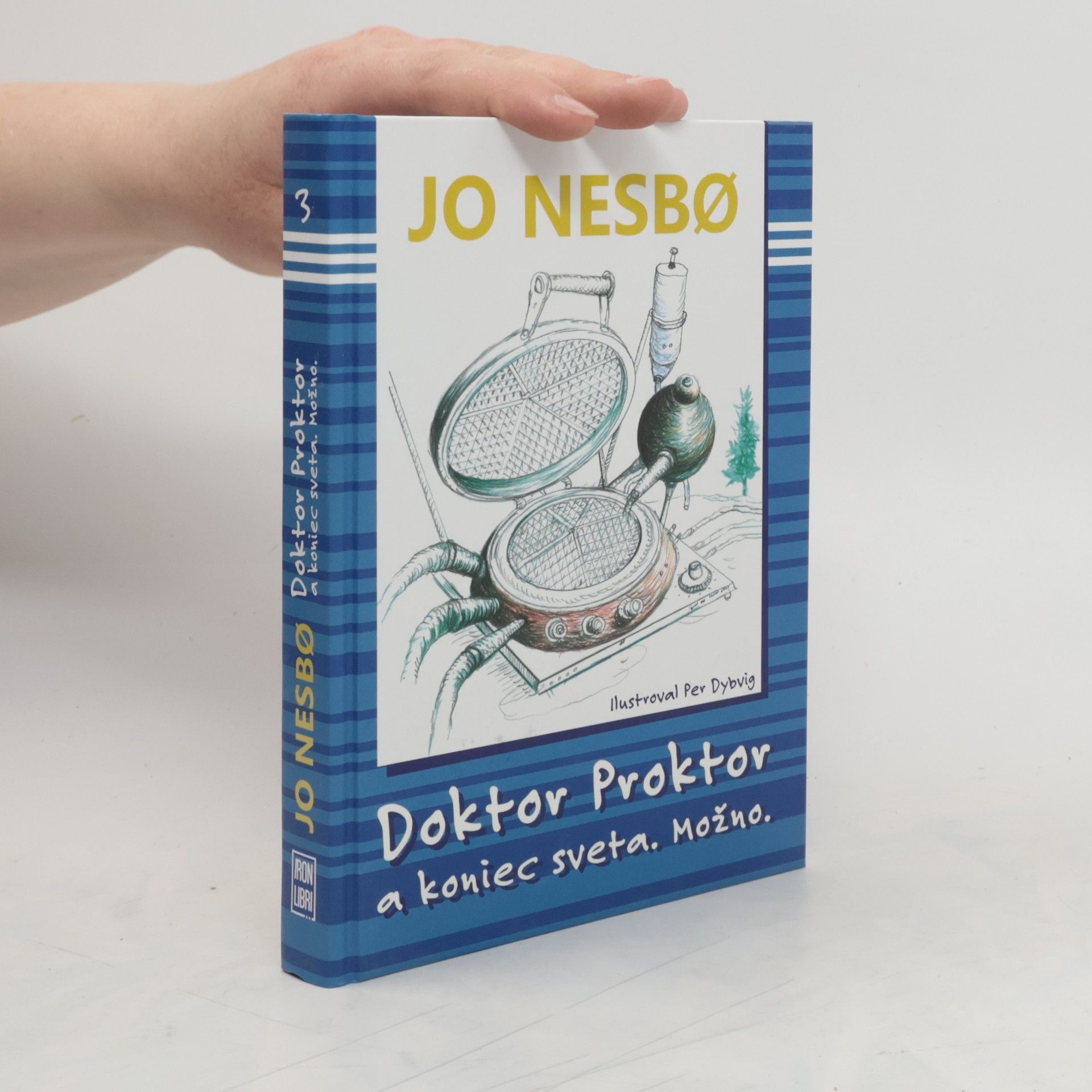 Jo Nesbø Doktor Proktor a koniec sveta. Možno.
