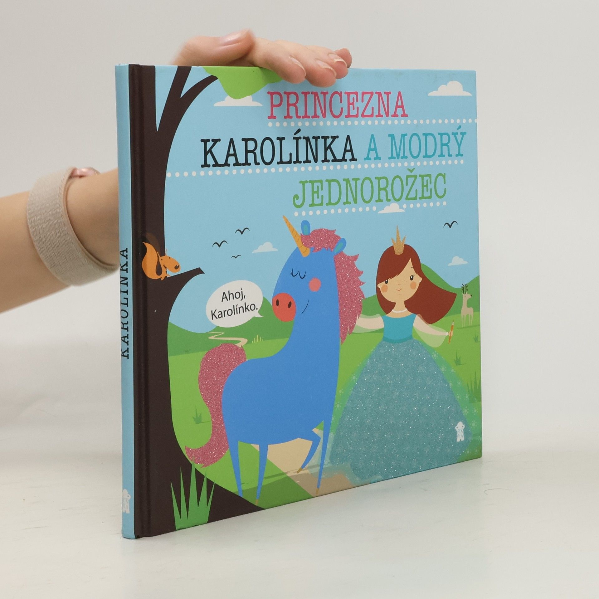Lucie Šavlíková Princezna Karolínka a modrý jednorožec