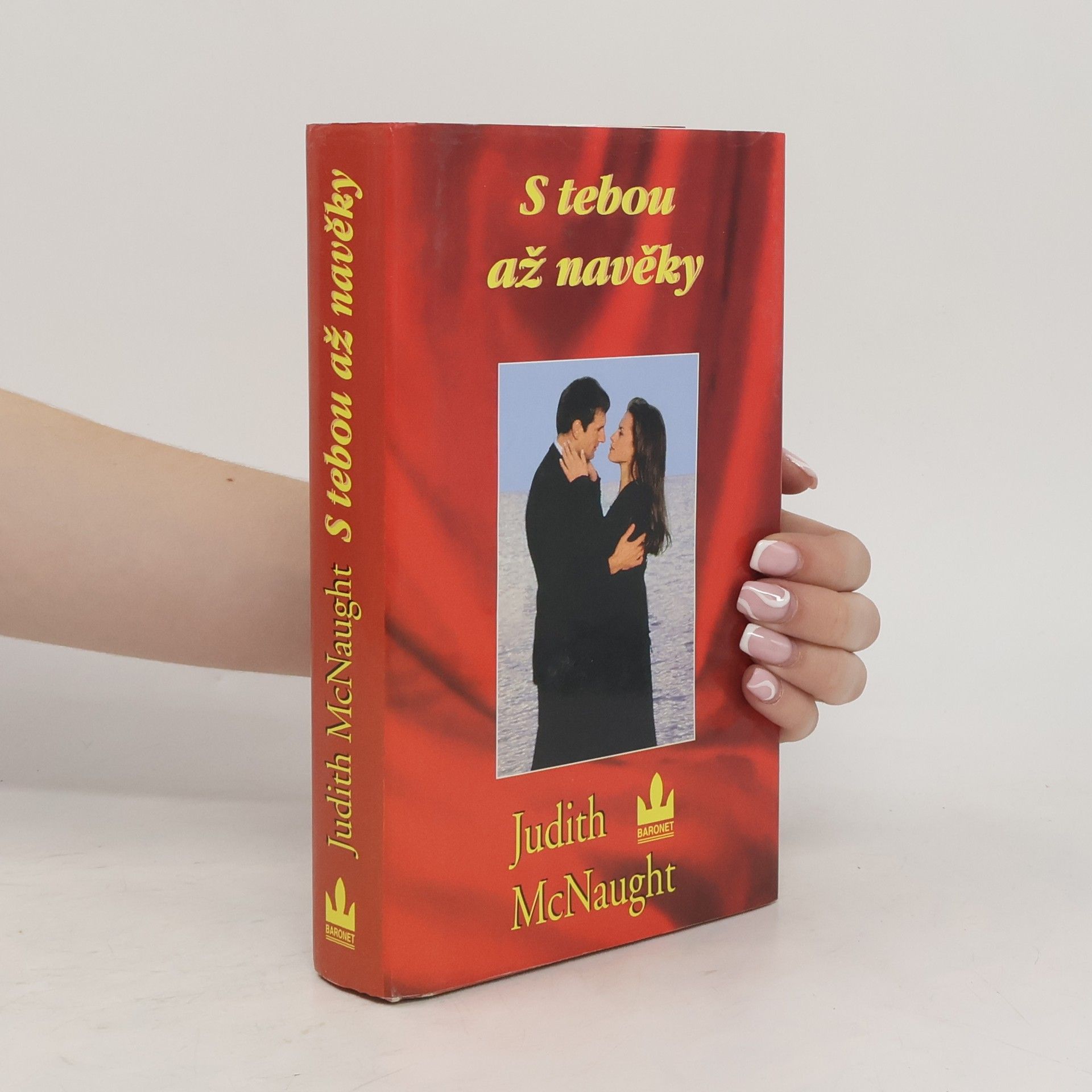 Judith McNaught S tebou až navěky