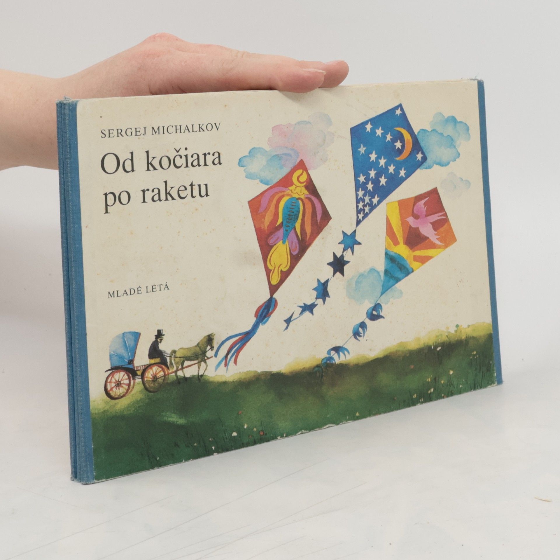 Sergej Vladimirovič Michalkov Od kočiara po raketu