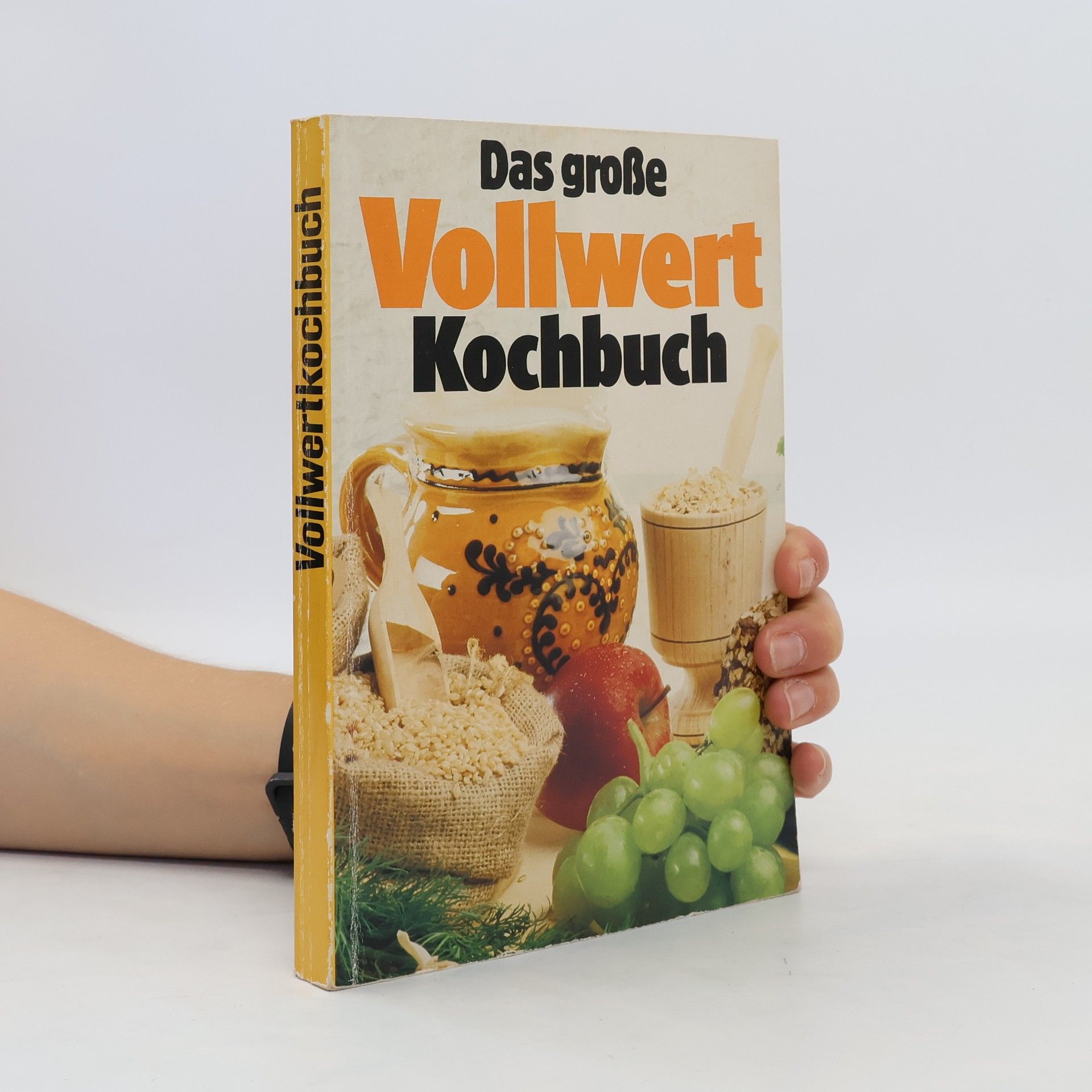 Autorenkollektiv Das grosse Vollwert-Kochbuch