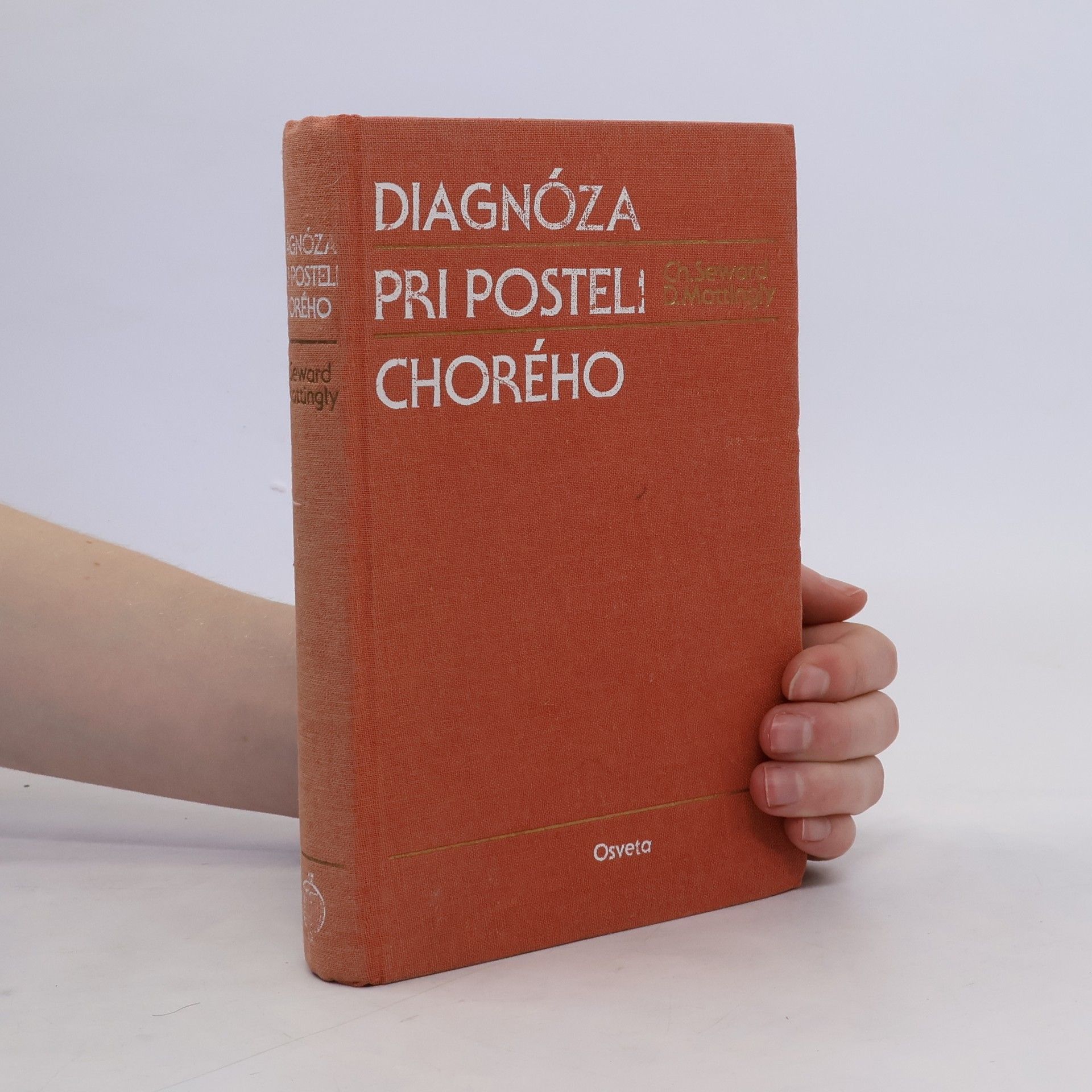 Charles Seward Diagnóza pri posteli chorého